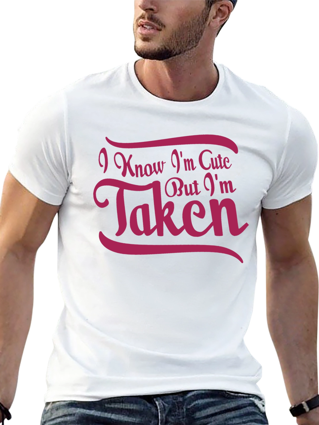 Cute But Taken T-Shirt - Novelty Graphic Tee