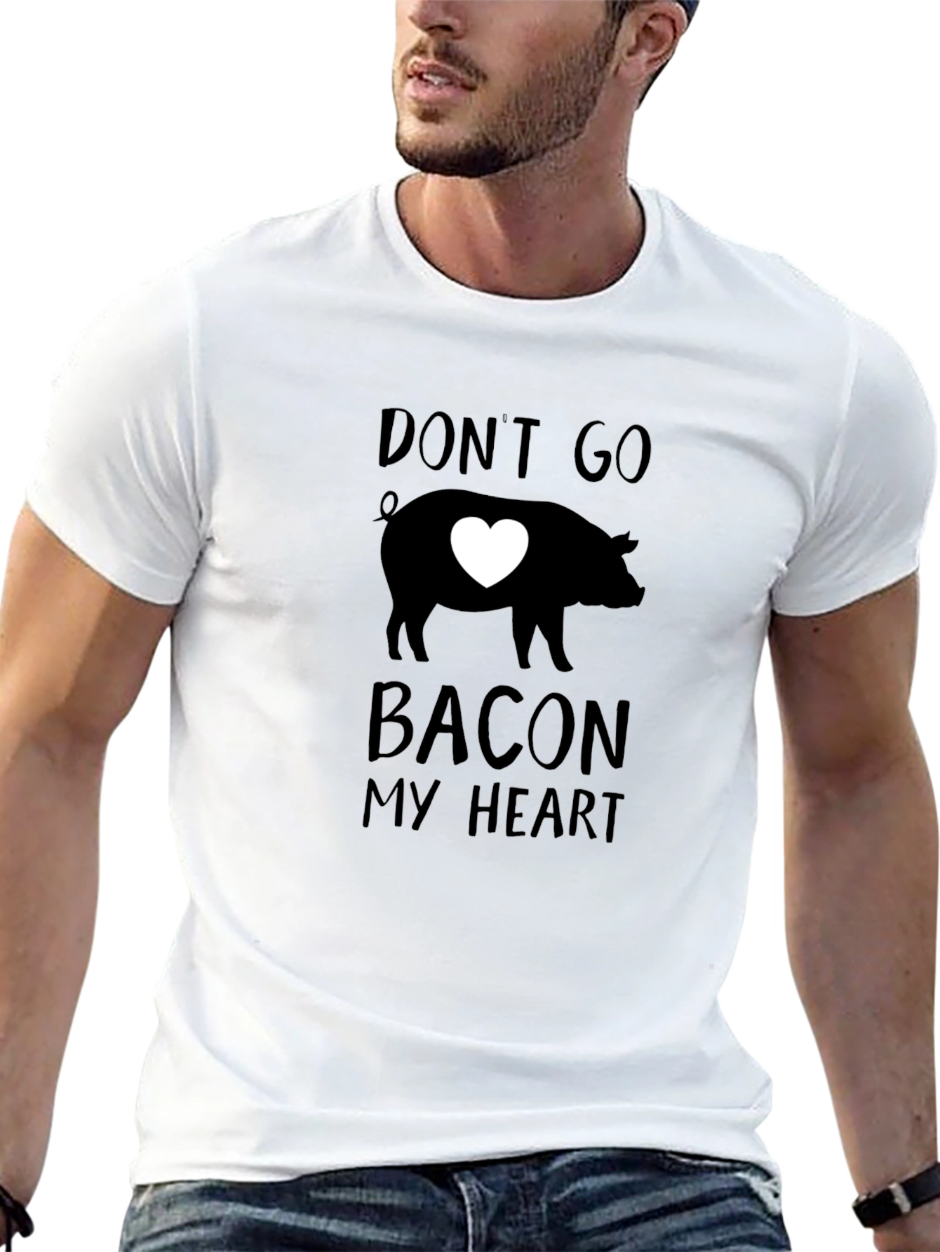 Dont Go Bacon My Heart Pig Graphic T-Shirt