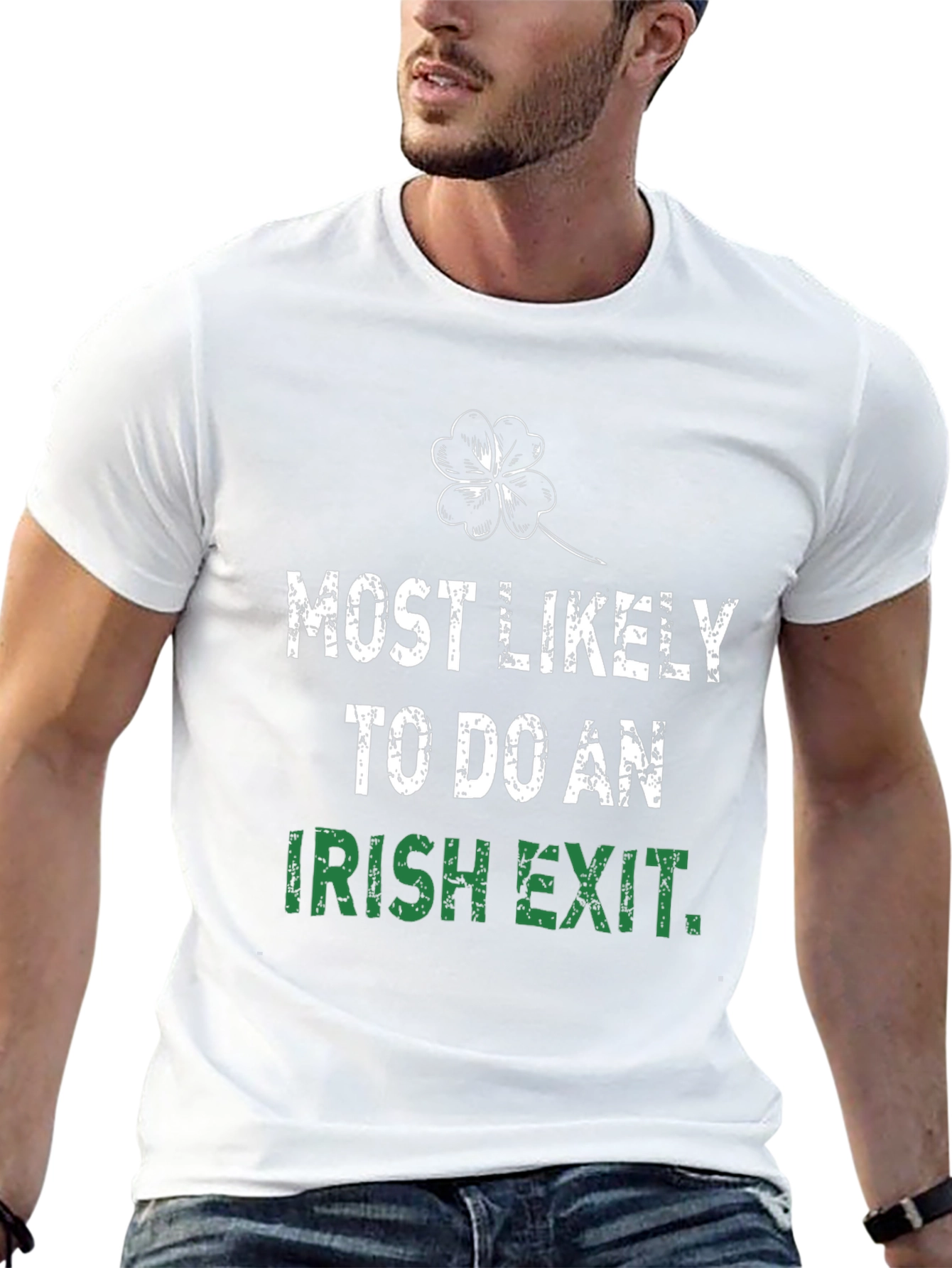 Most Likely To Do An Irish Exit T-Shirt