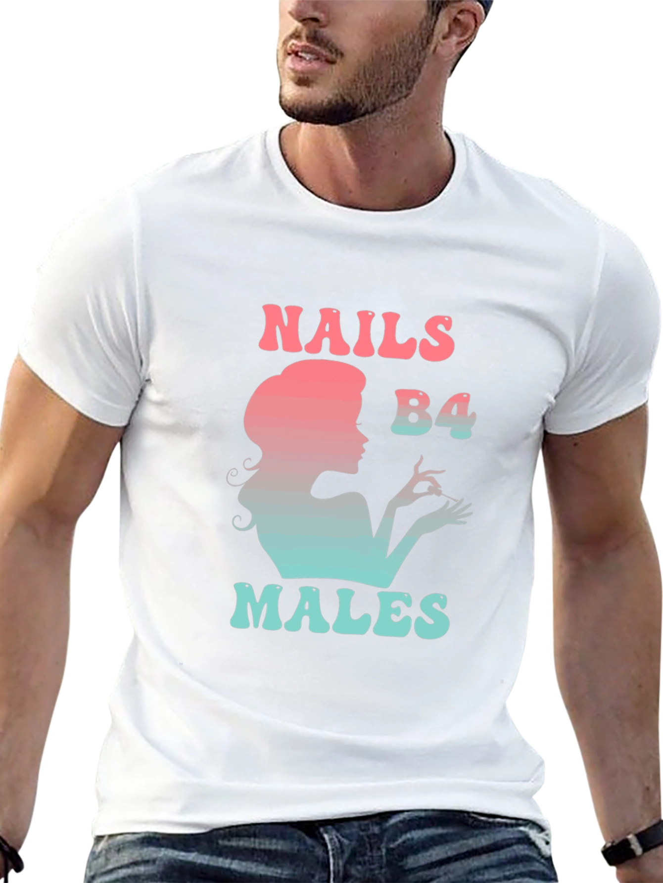 Nails B4 Males Graphic Tee - Stylish Statement T-Shirt