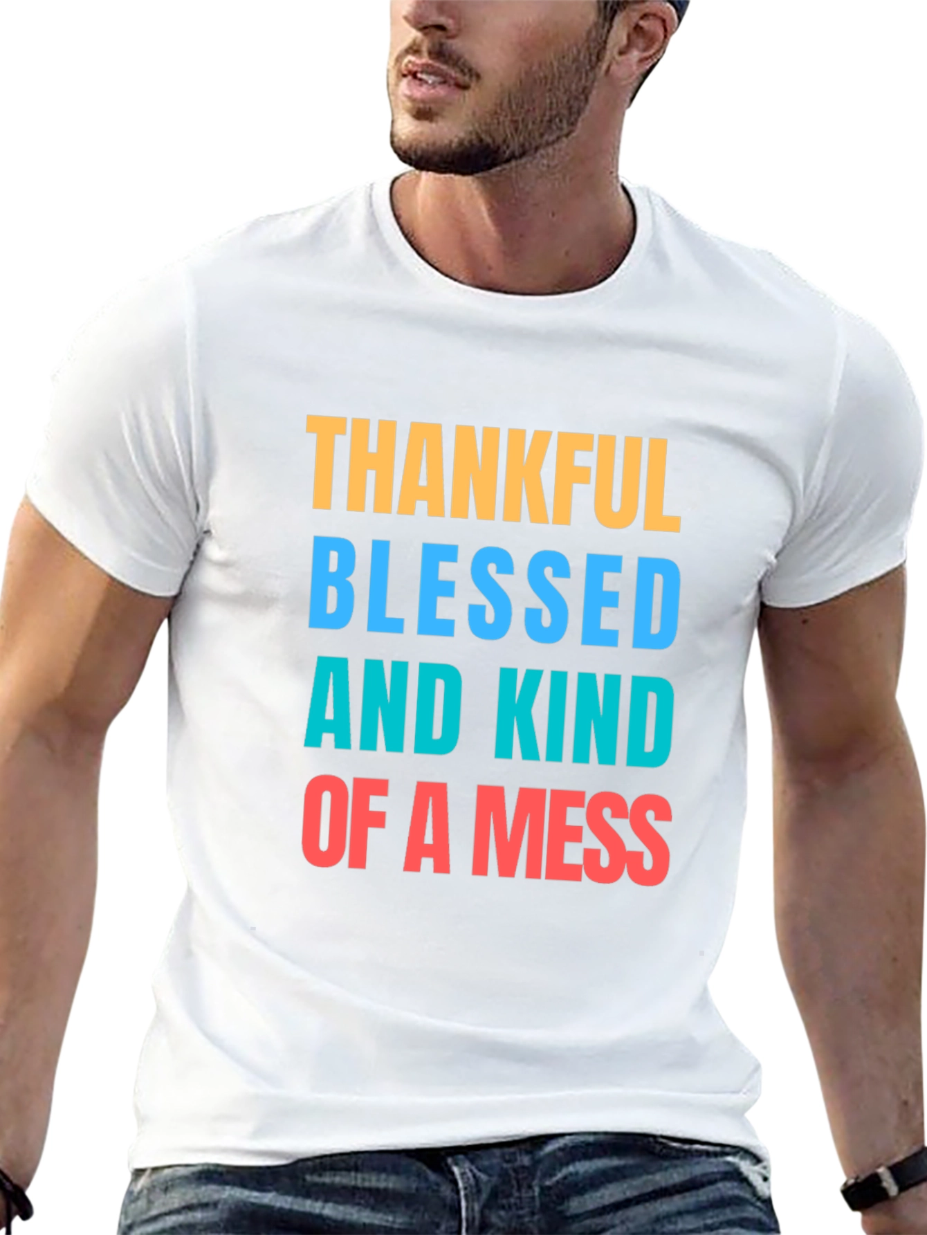 Thankful Blessed Mess T-Shirt - Casual Graphic Tee