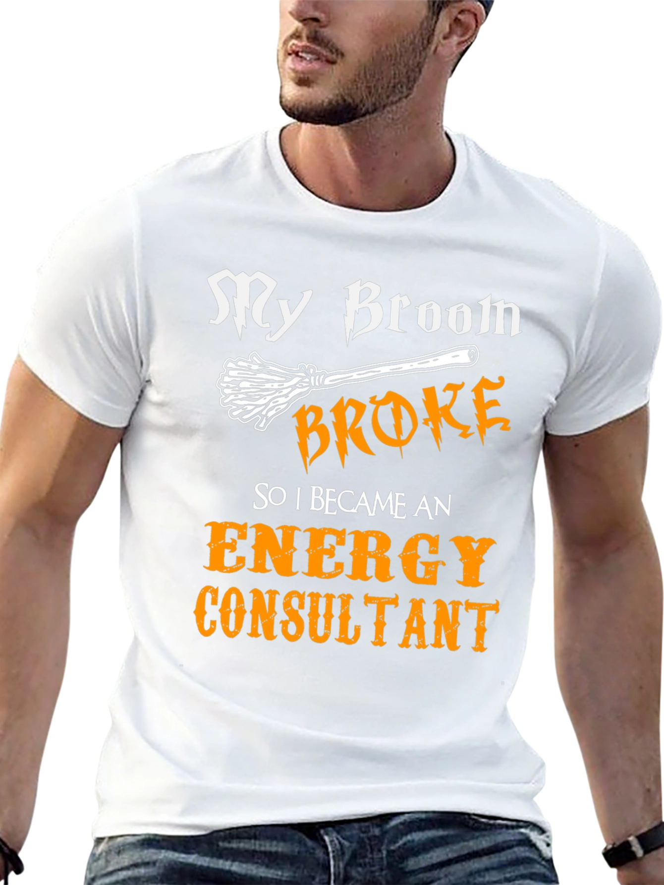 My Broom Broke Energy Consultant T-Shirt