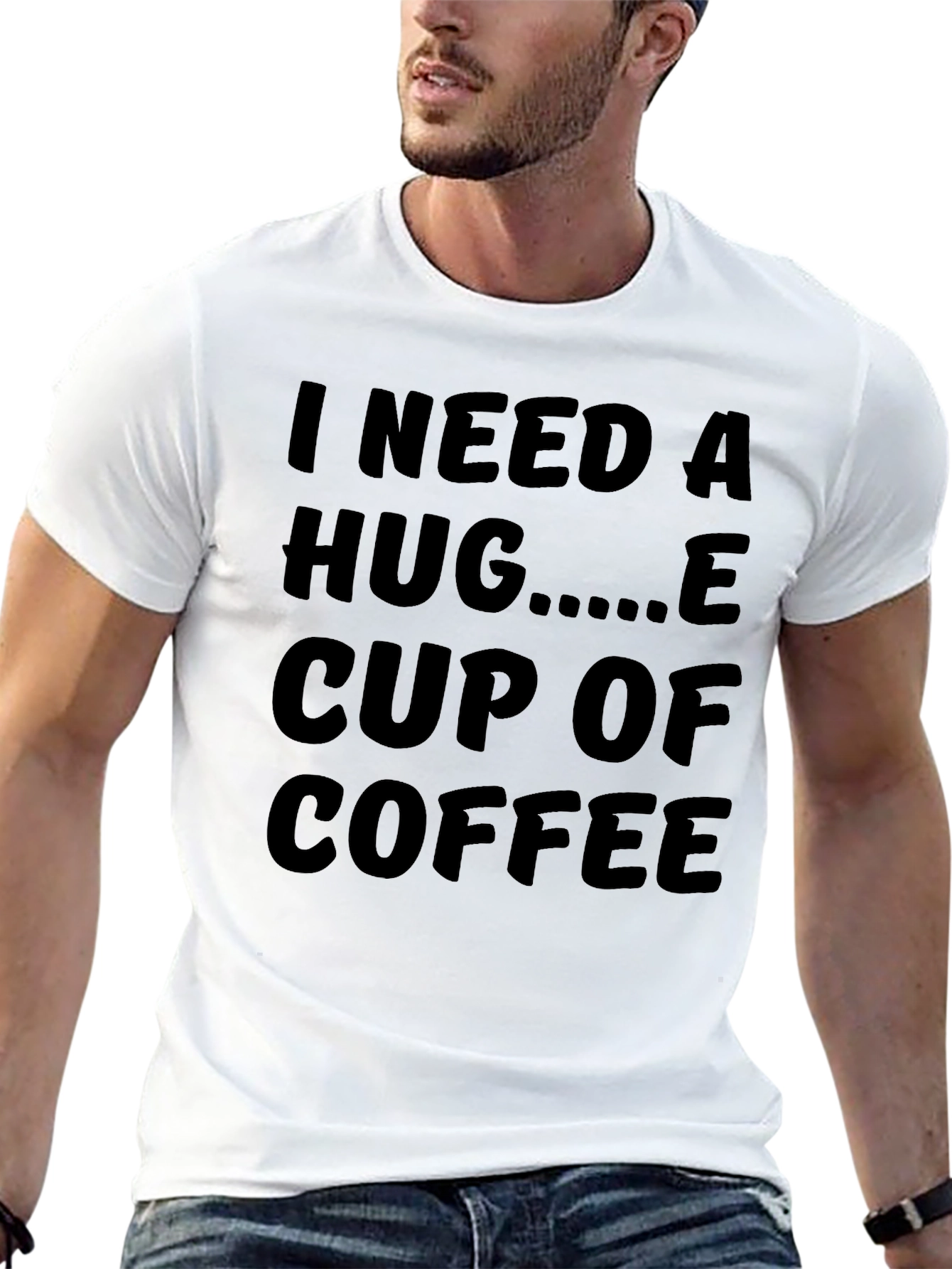 I Need A Hug And Coffee Graphic T-Shirt