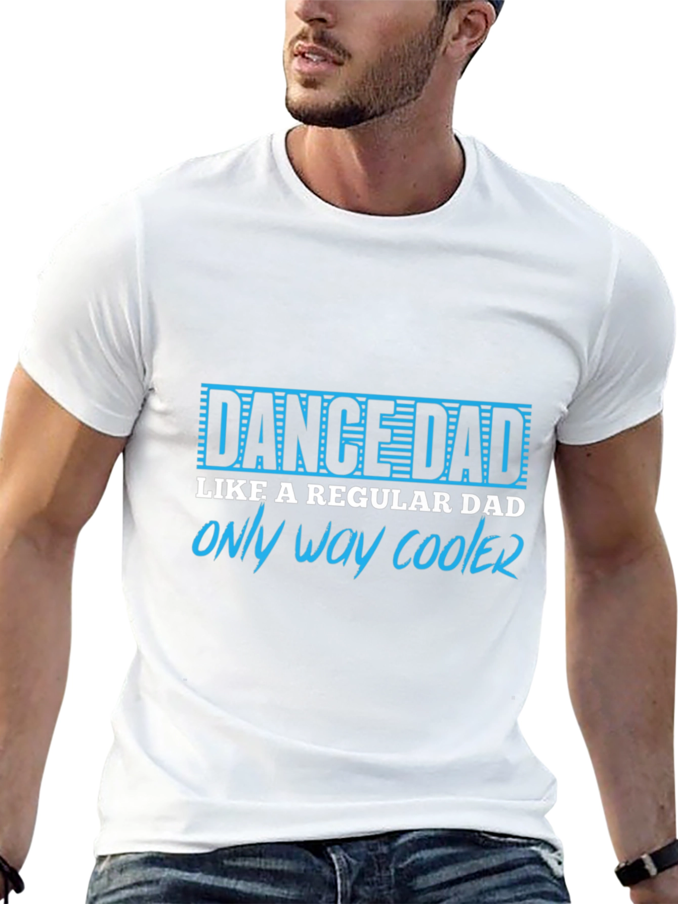 Dance Dad T-Shirt - Only Way Cooler Tee