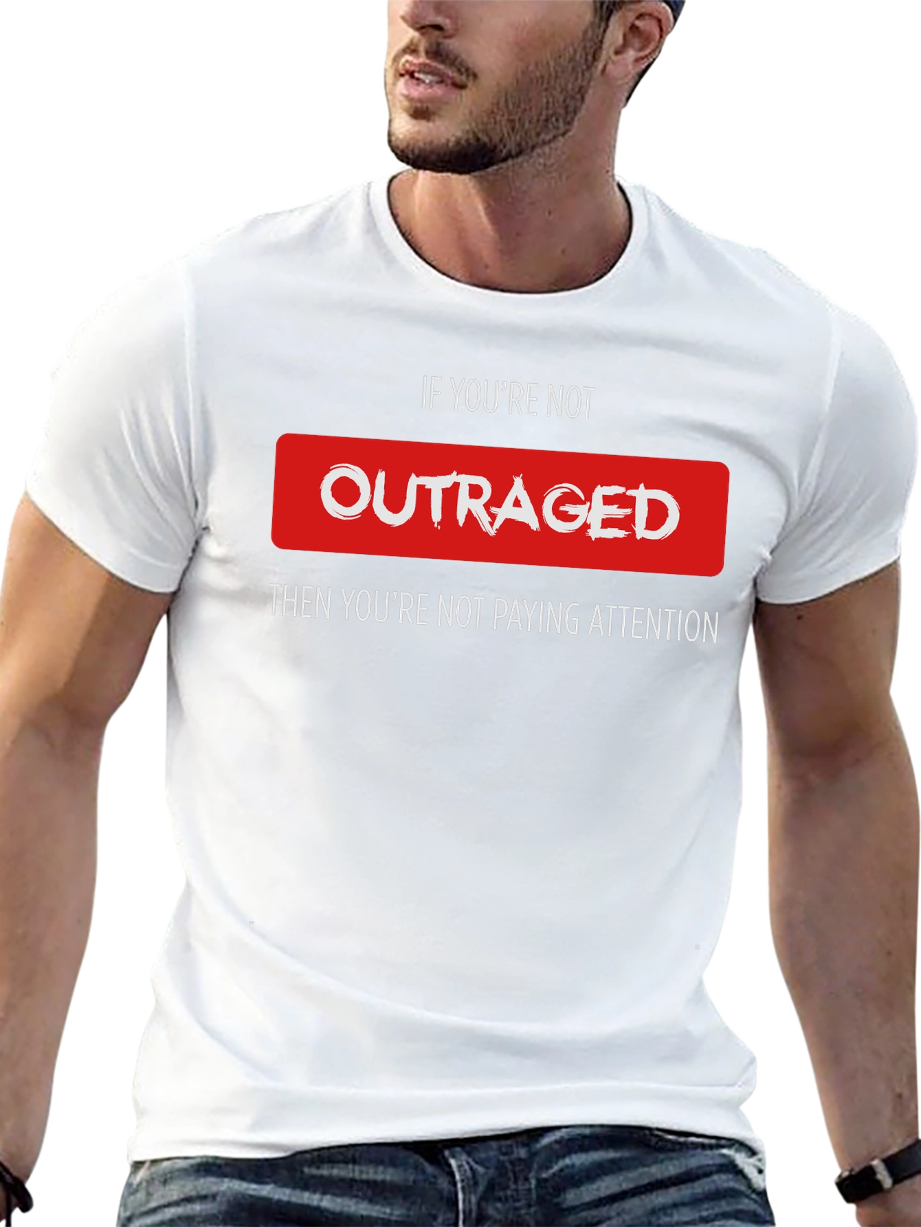 Outraged Awareness Tee - Pay Attention T-Shirt