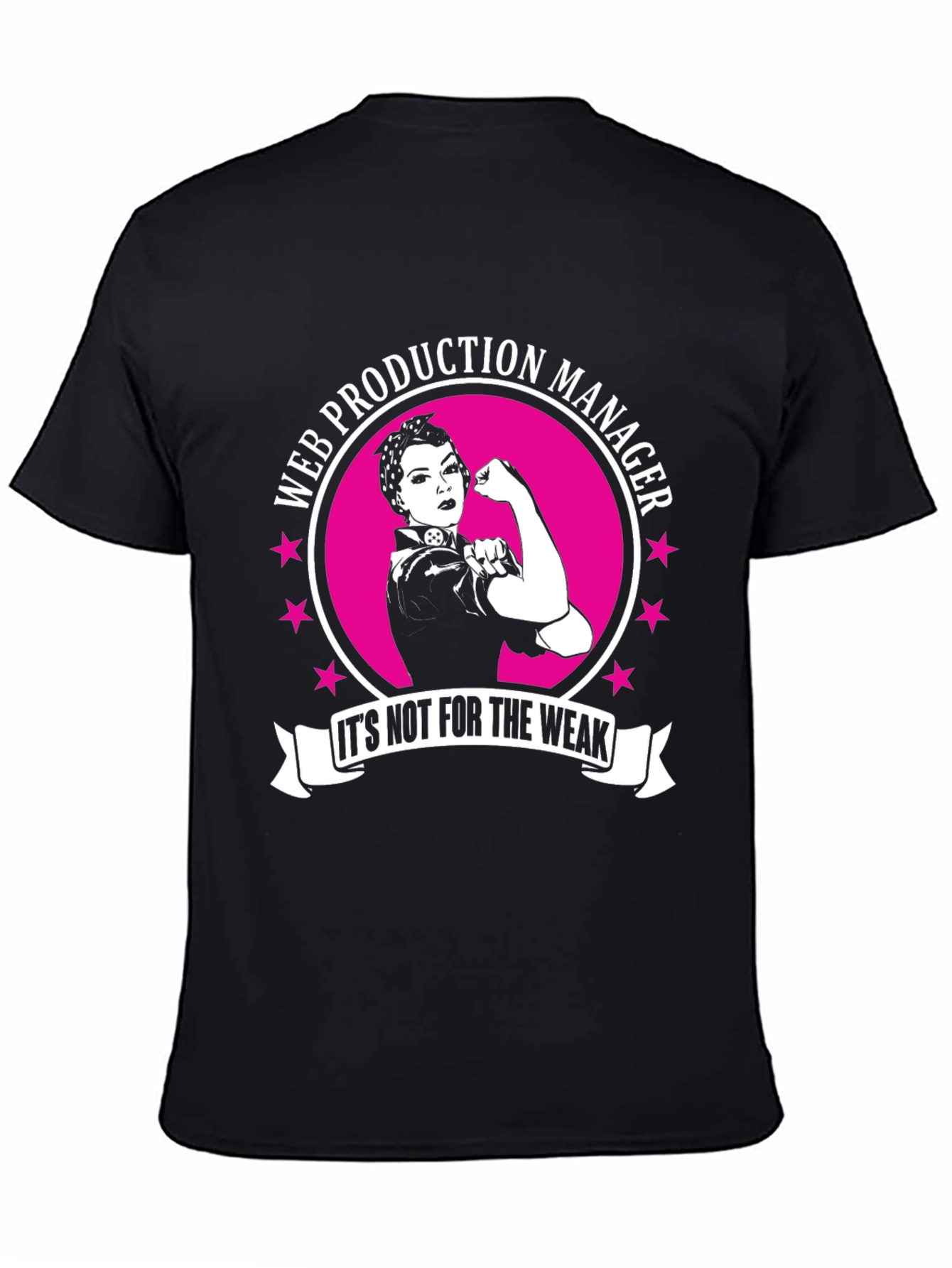Web Production Manager T-Shirt - Strong Women