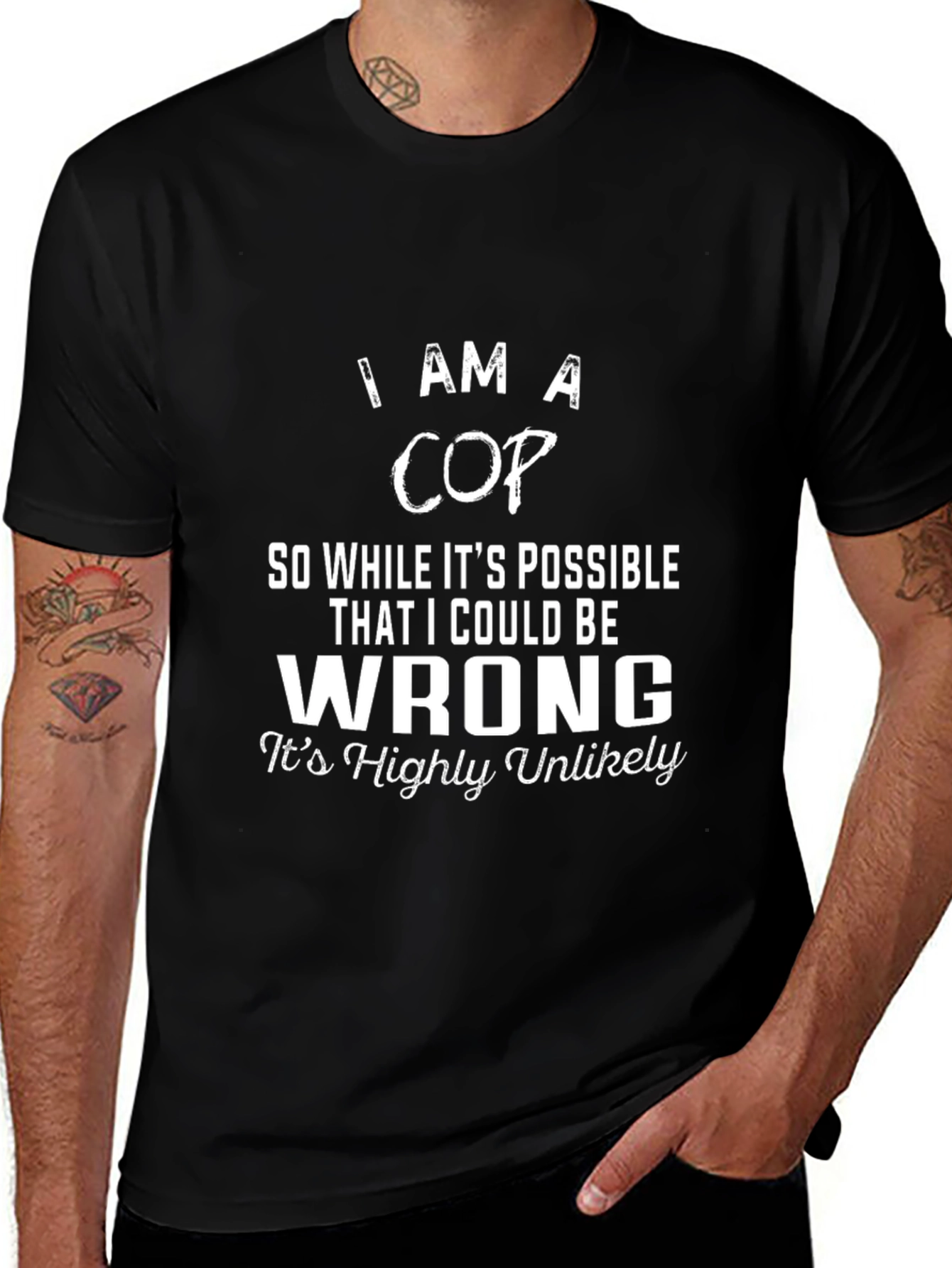 I Am A Cop Graphic T-Shirt