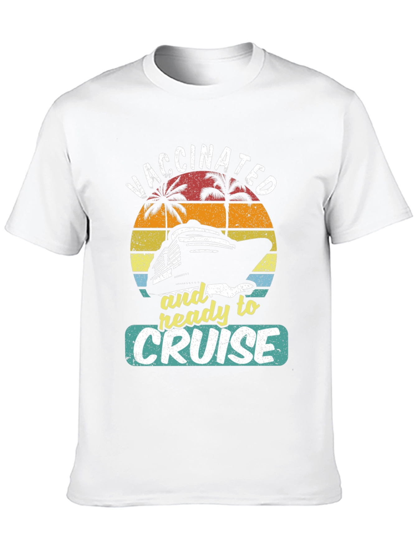 Vaccinated & Ready to Cruise Graphic Tee