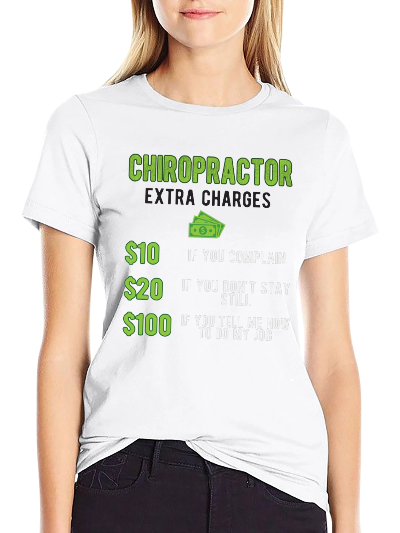 Chiropractor Extra Charges Graphic Tee