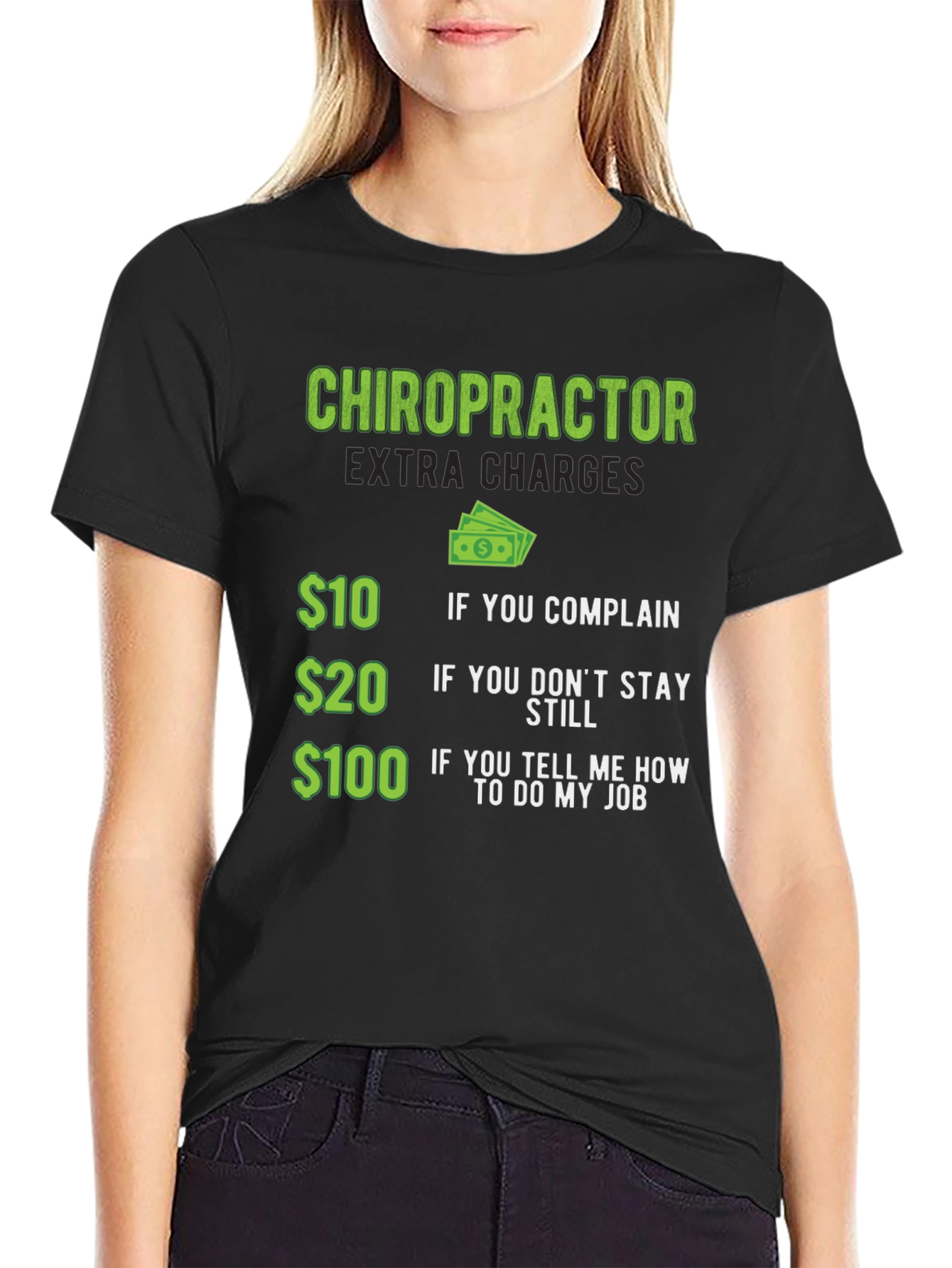 Chiropractor Extra Charges Graphic Tee