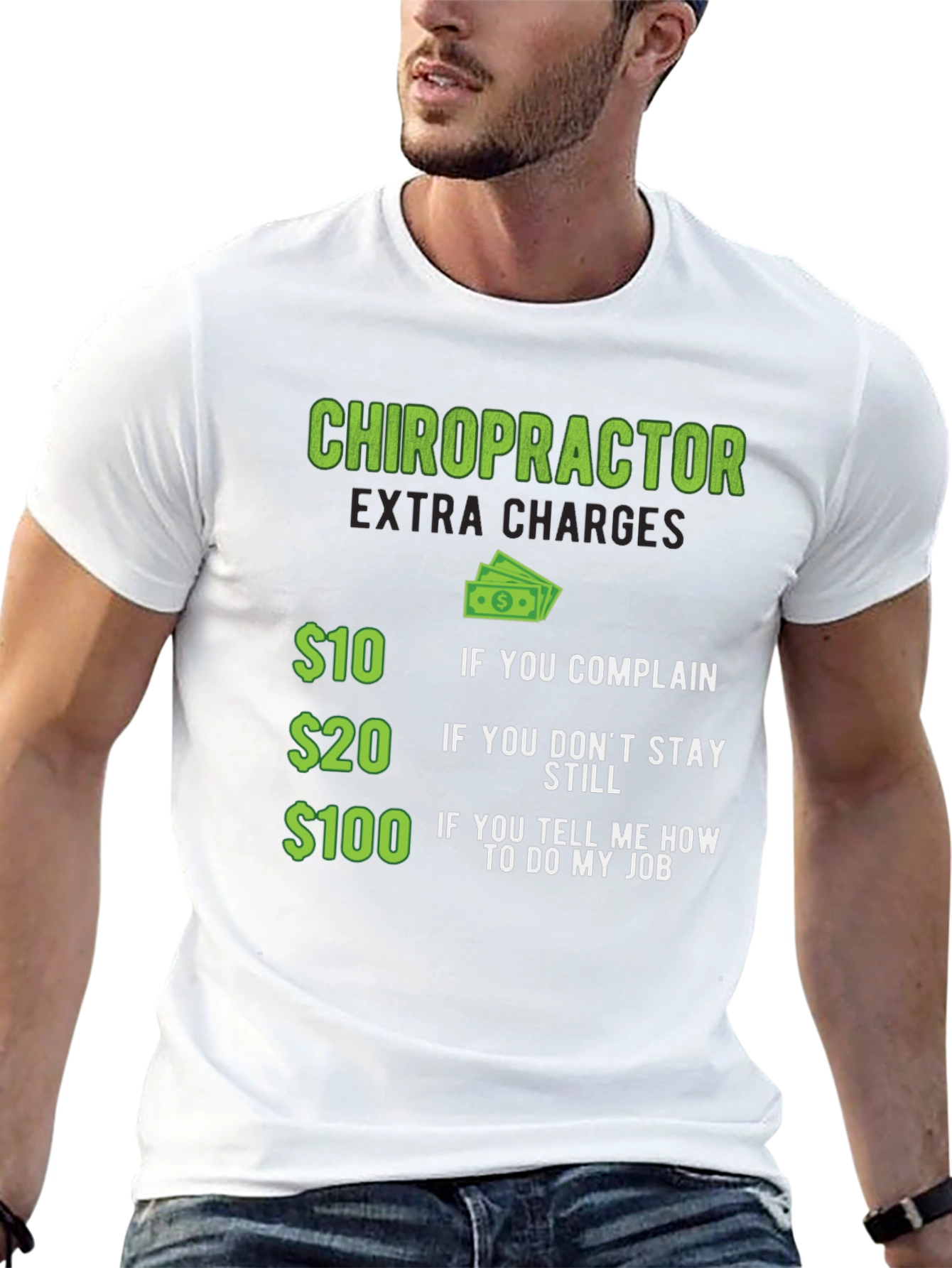 Chiropractor Extra Charges Graphic Tee