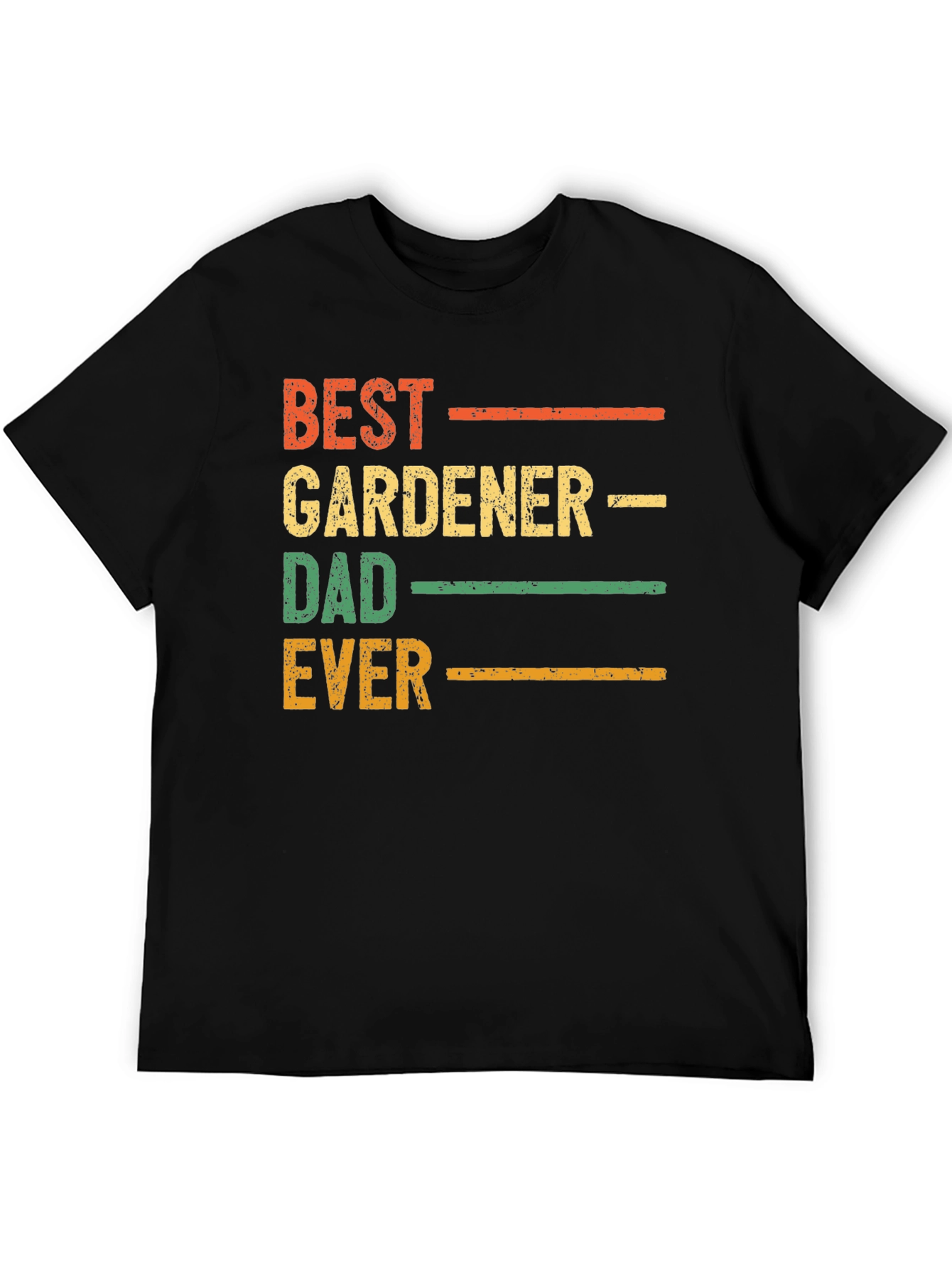 Best Gardener Dad Ever Graphic T-Shirt