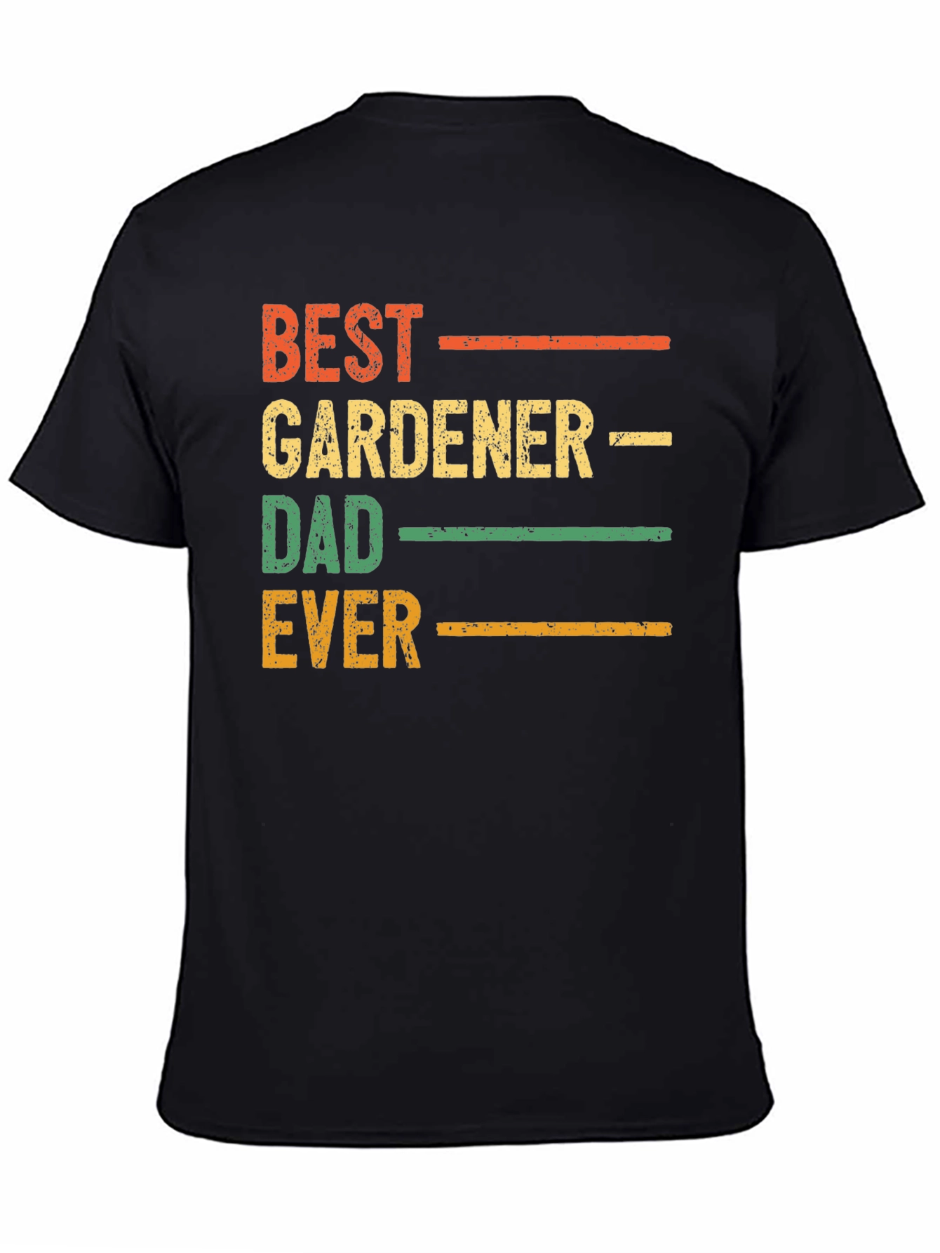 Best Gardener Dad Ever Graphic T-Shirt