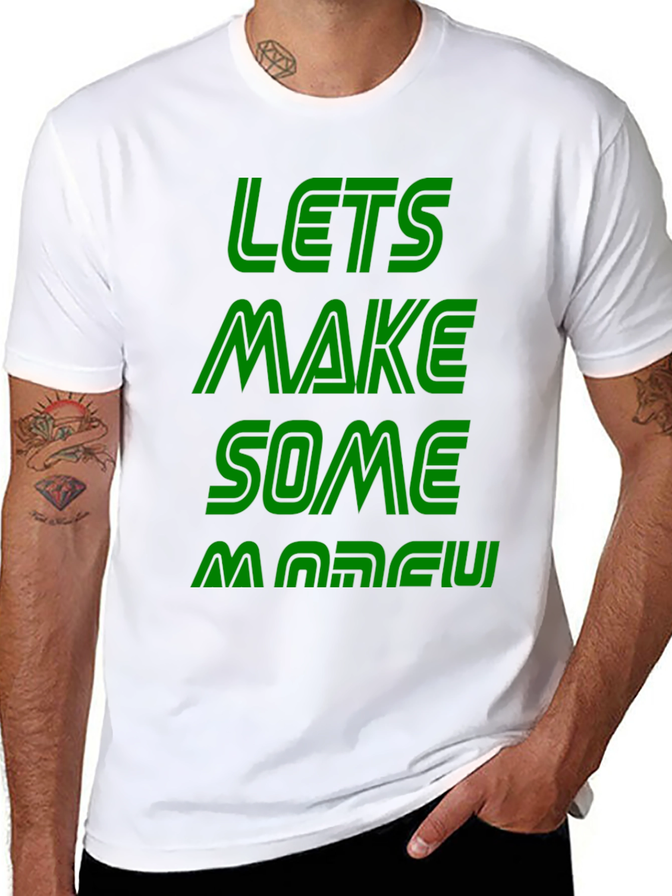 Lets Make Some Money Graphic Tee