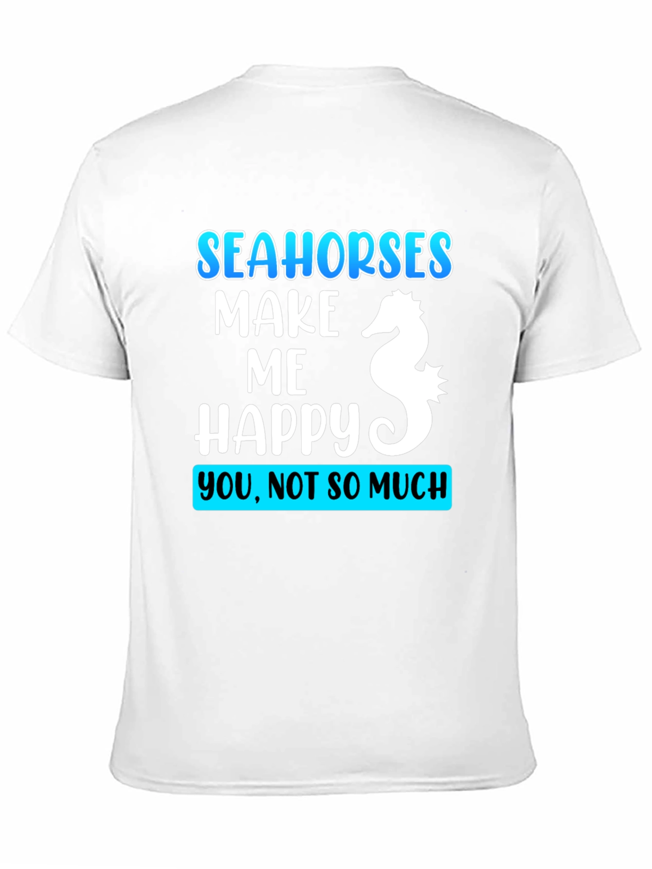 Seahorses Make Me Happy Graphic Tee