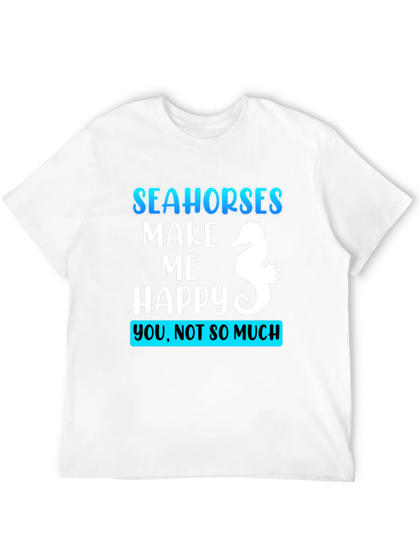 Seahorses Make Me Happy Graphic Tee