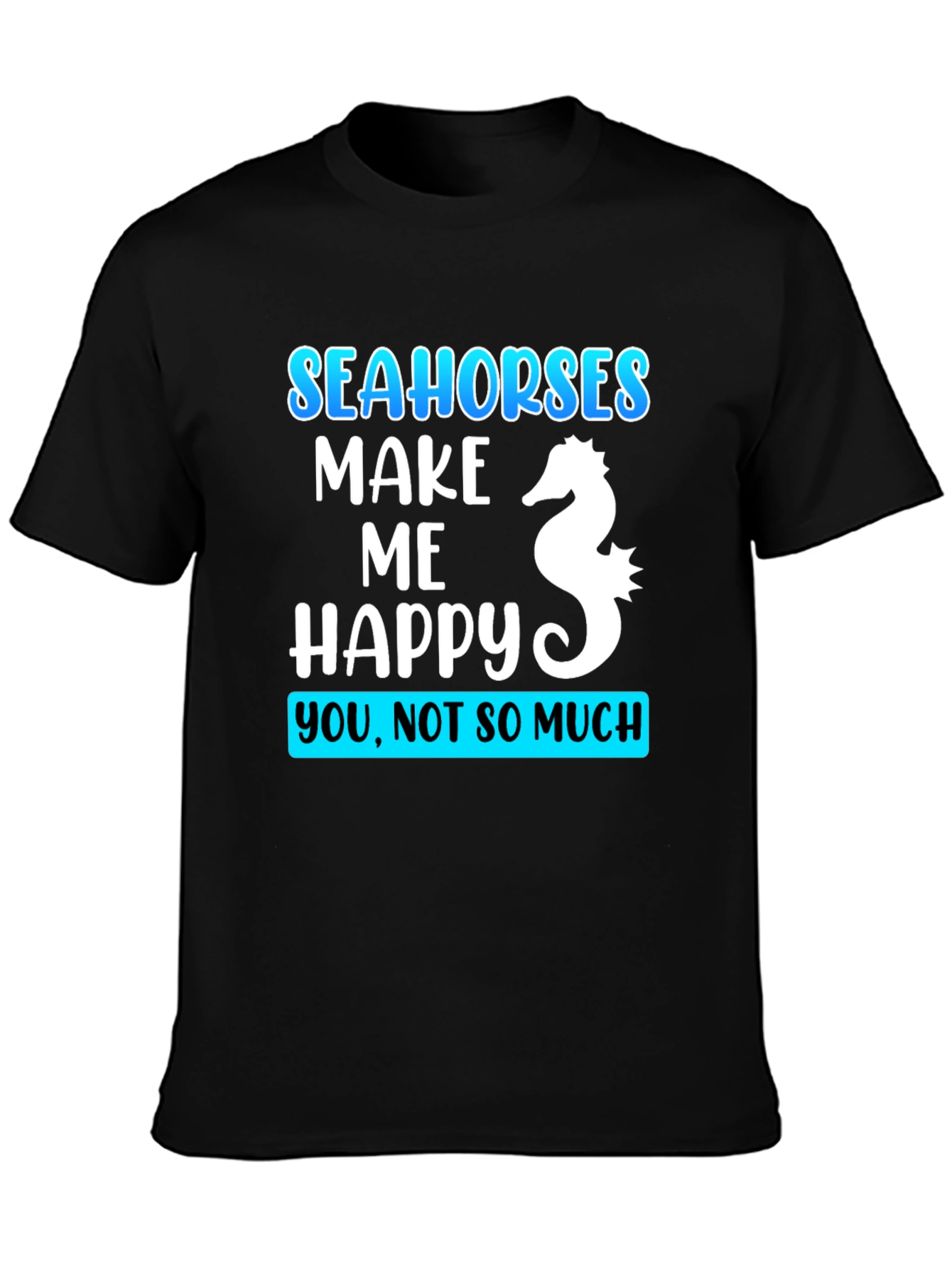 Seahorses Make Me Happy Graphic Tee
