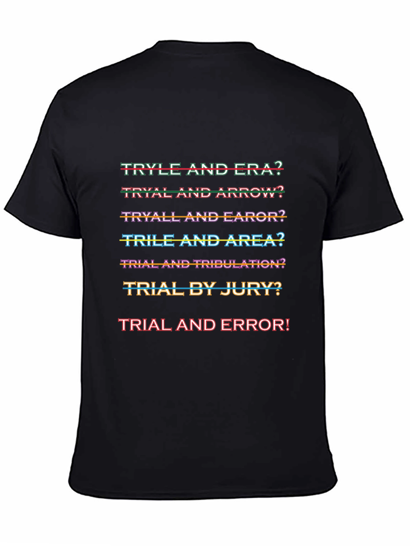 Trial and Error Graphic Tee