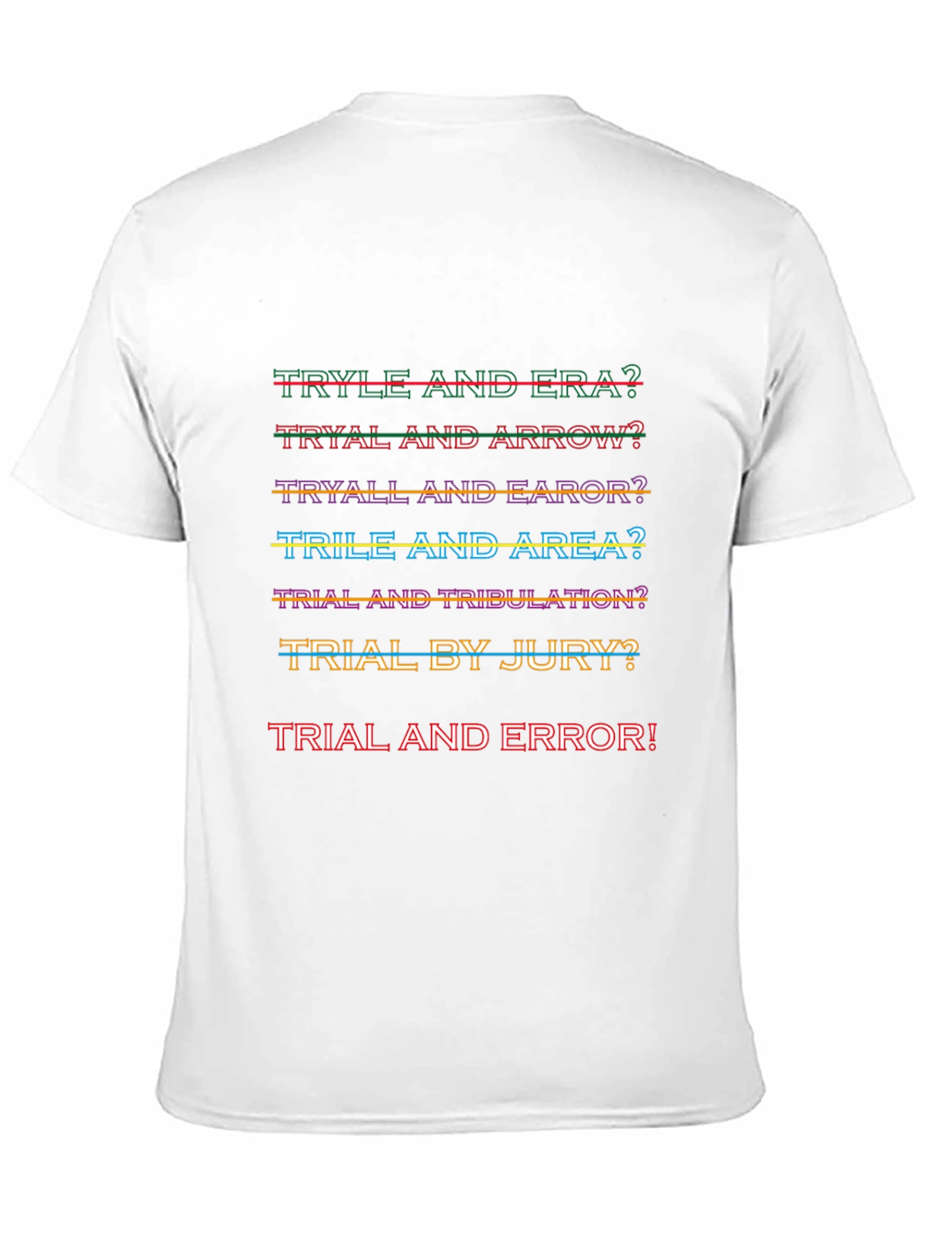 Trial and Error Graphic Tee