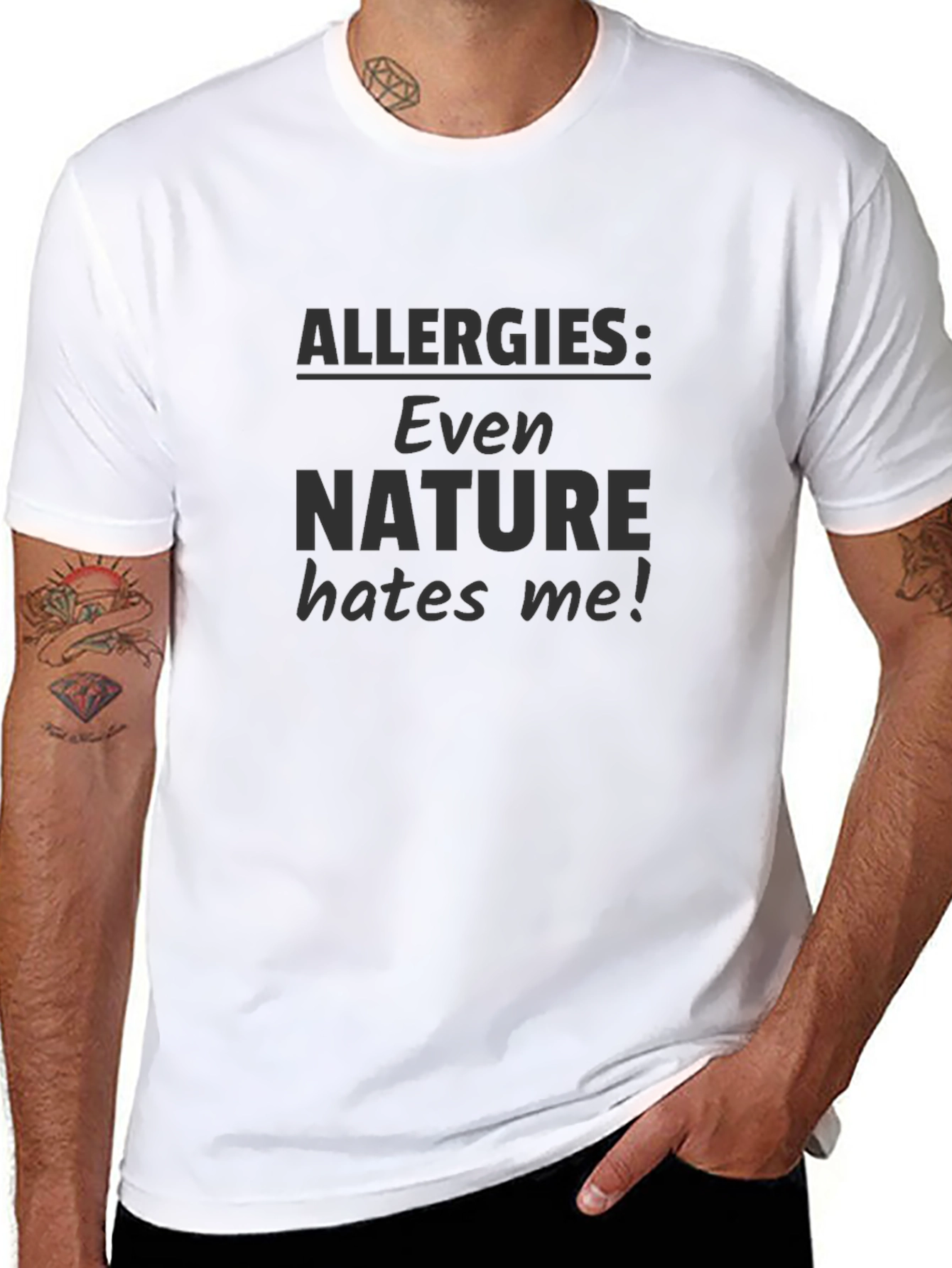 Allergies: Even Nature Hates Me! T-Shirt