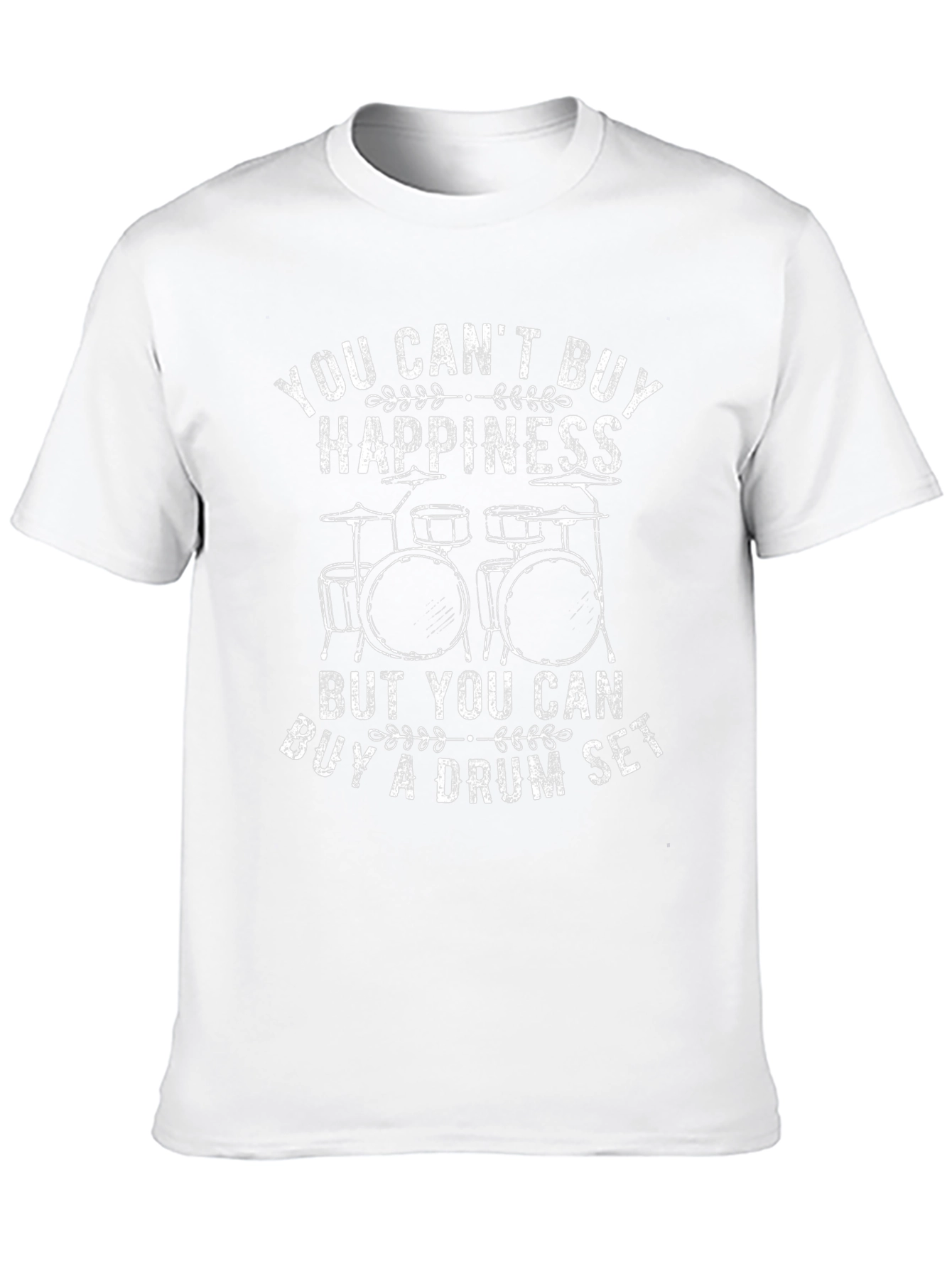 You Cant Buy Happiness Drummer T-Shirt
