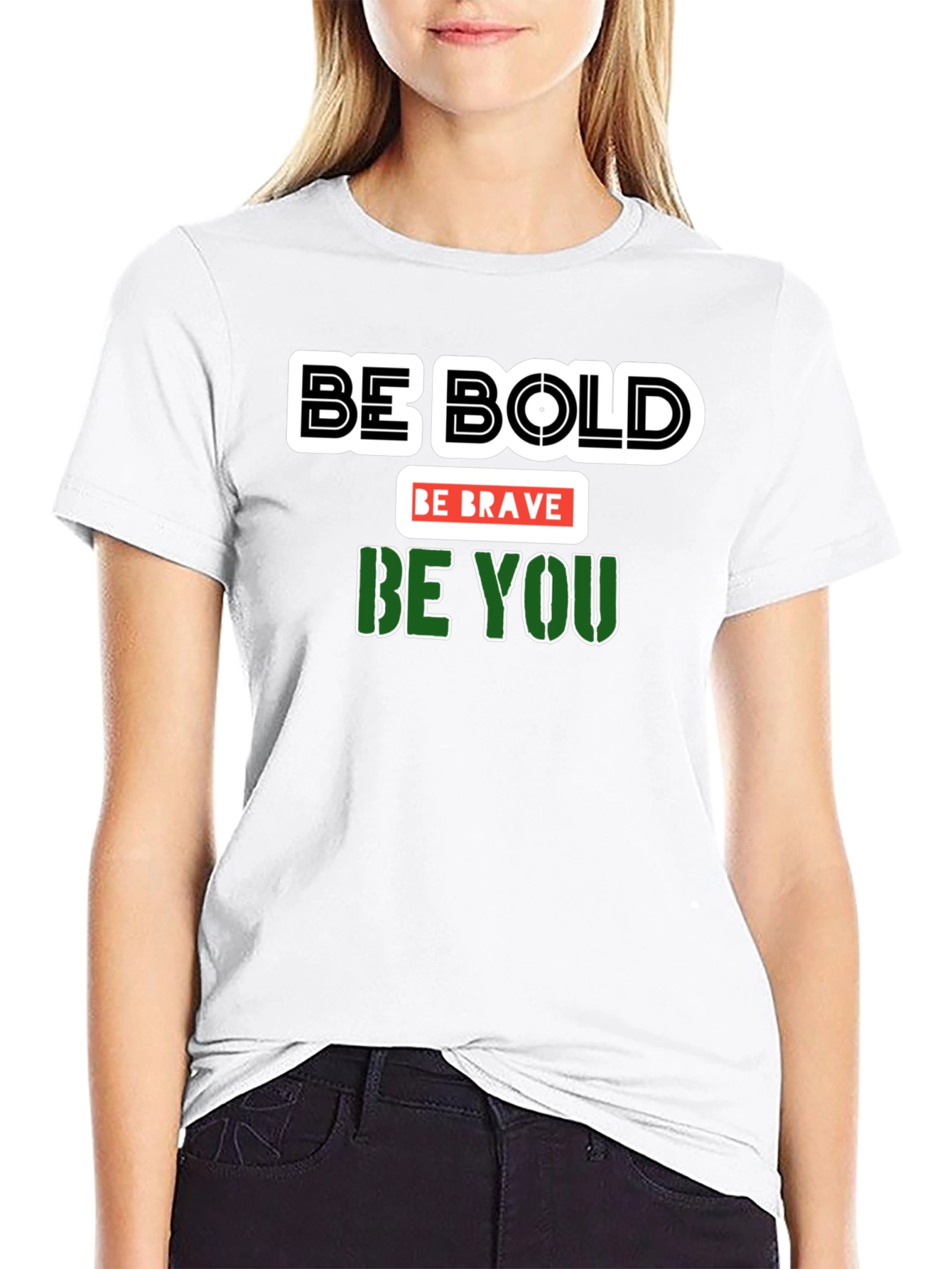 Be Bold Be Brave Be You Graphic Tee