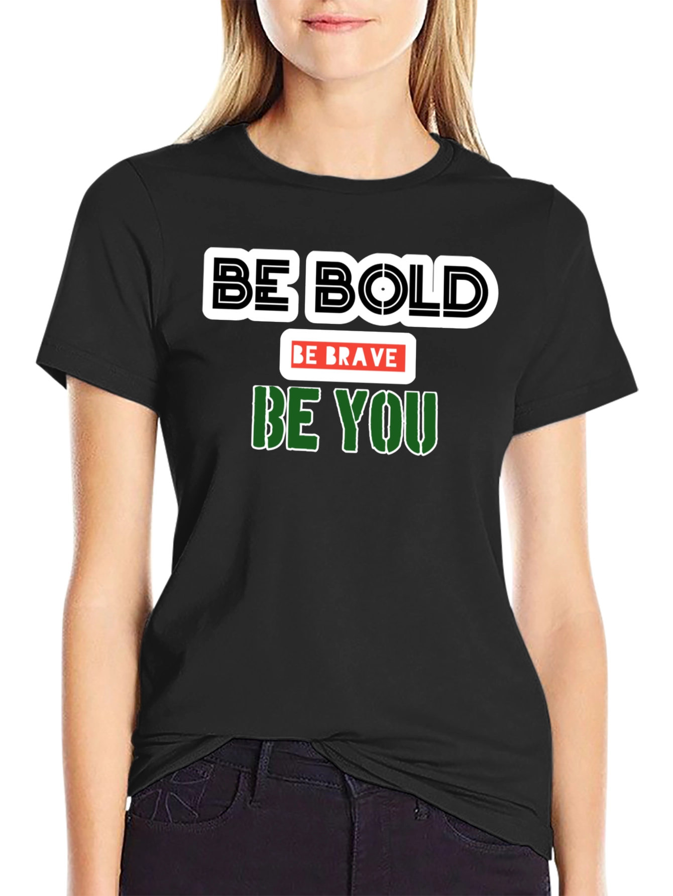 Be Bold Be Brave Be You Graphic Tee
