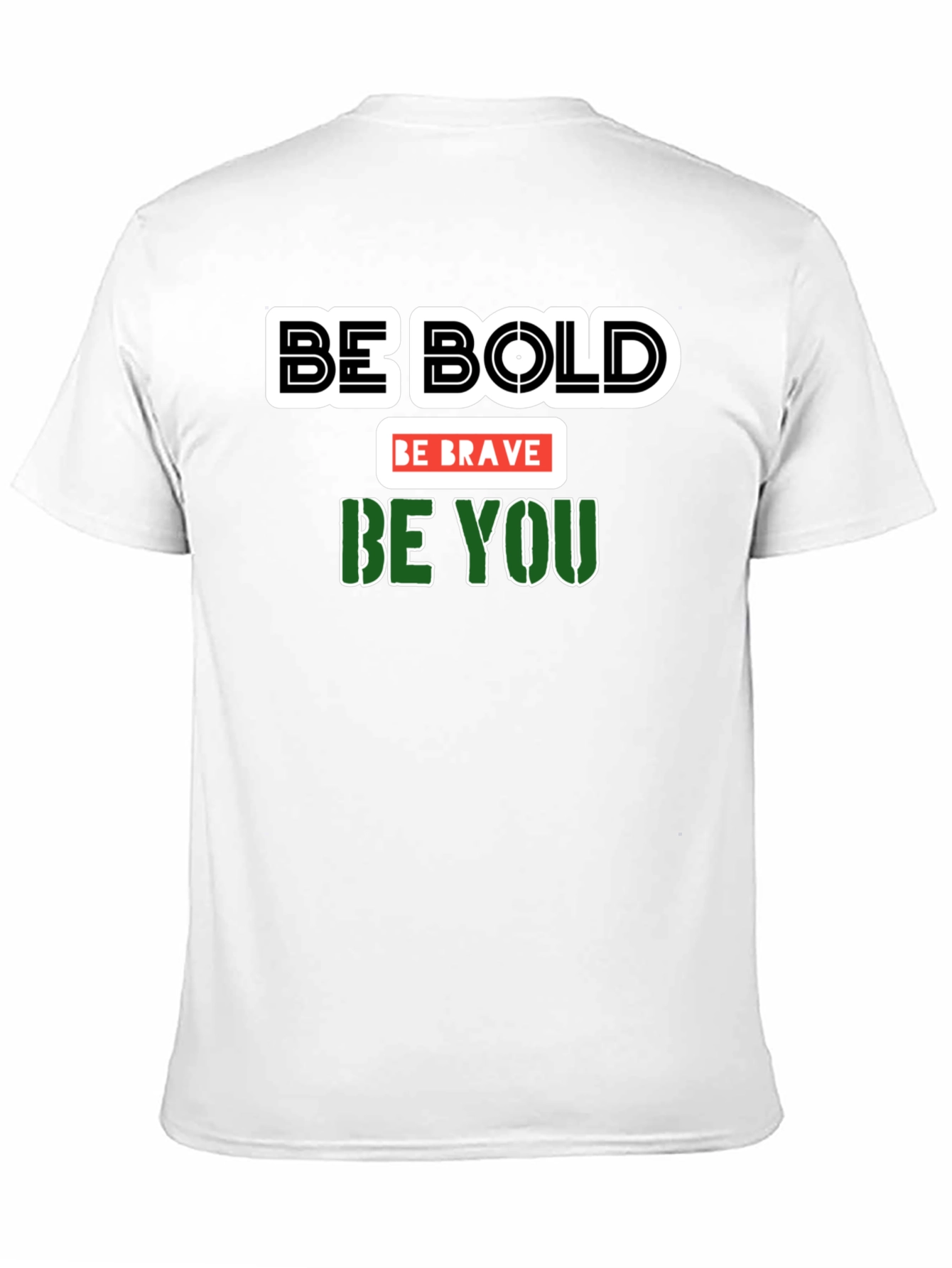 Be Bold Be Brave Be You Graphic Tee