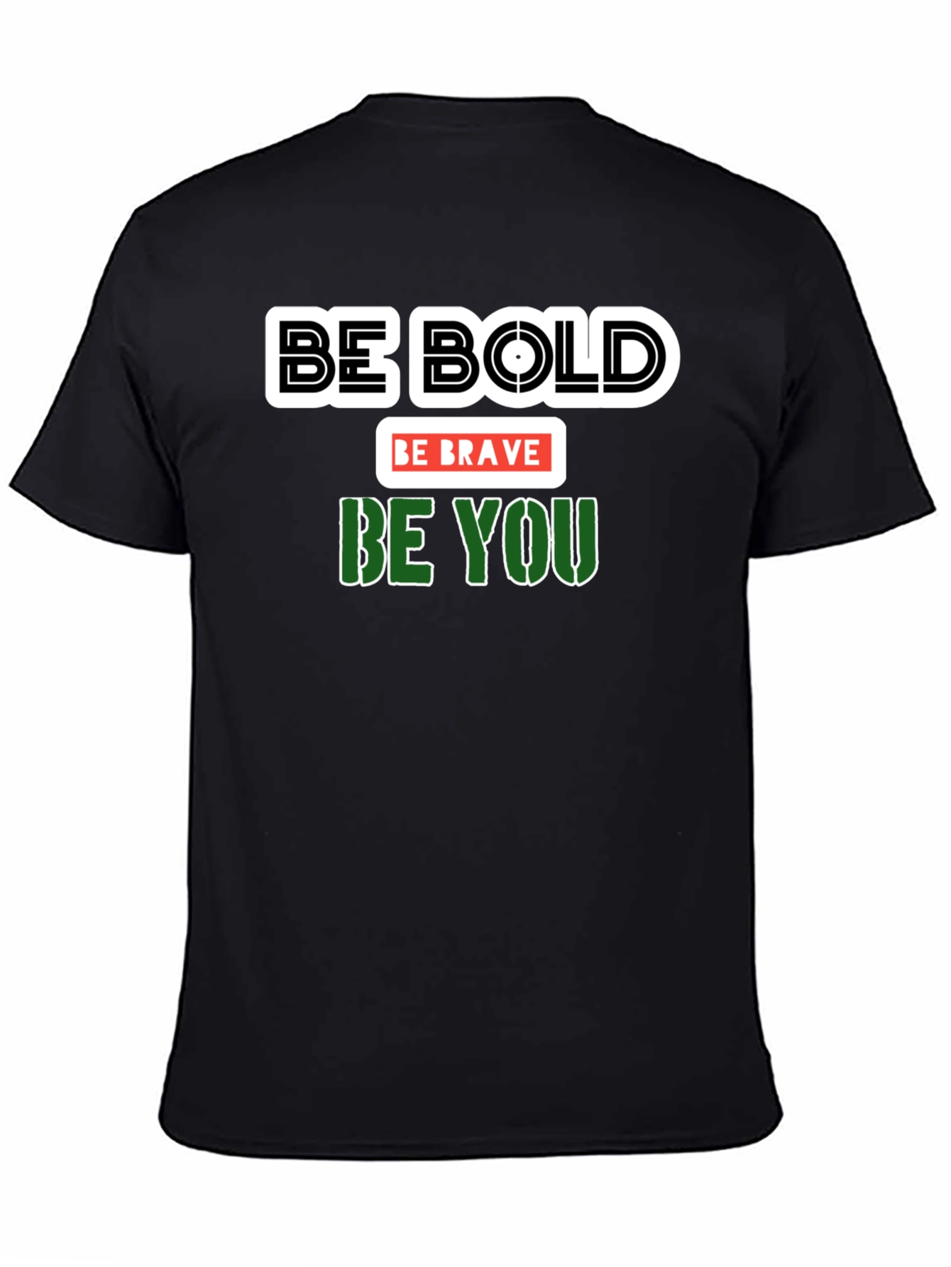 Be Bold Be Brave Be You Graphic Tee
