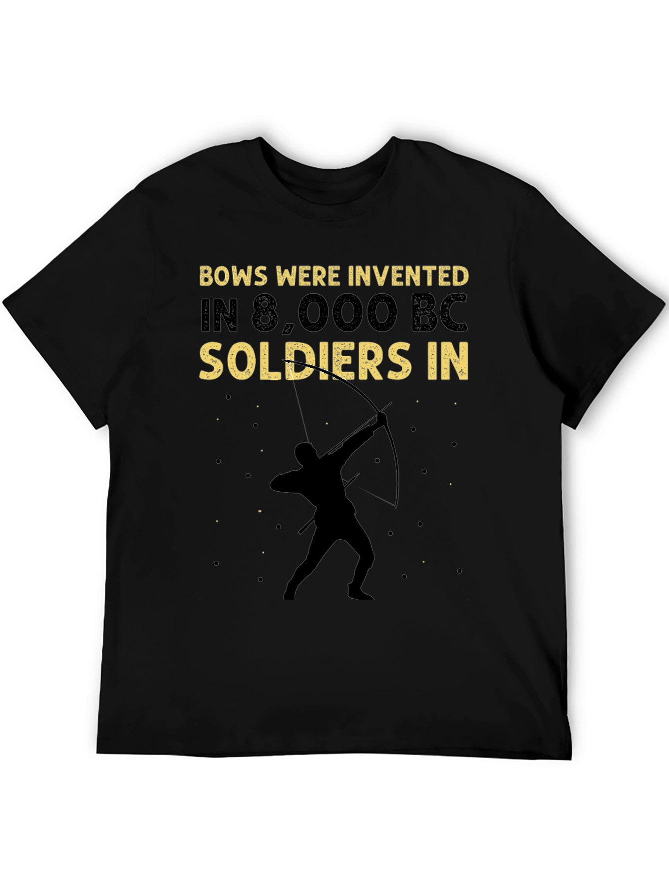 Bows Were Invented Tee