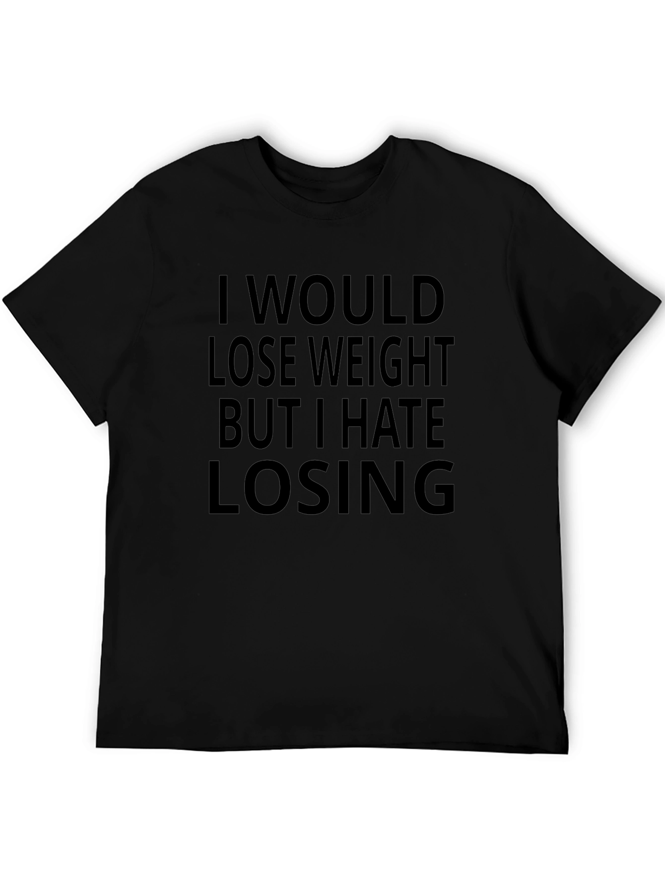 Funny Graphic Tee - I Hate Losing