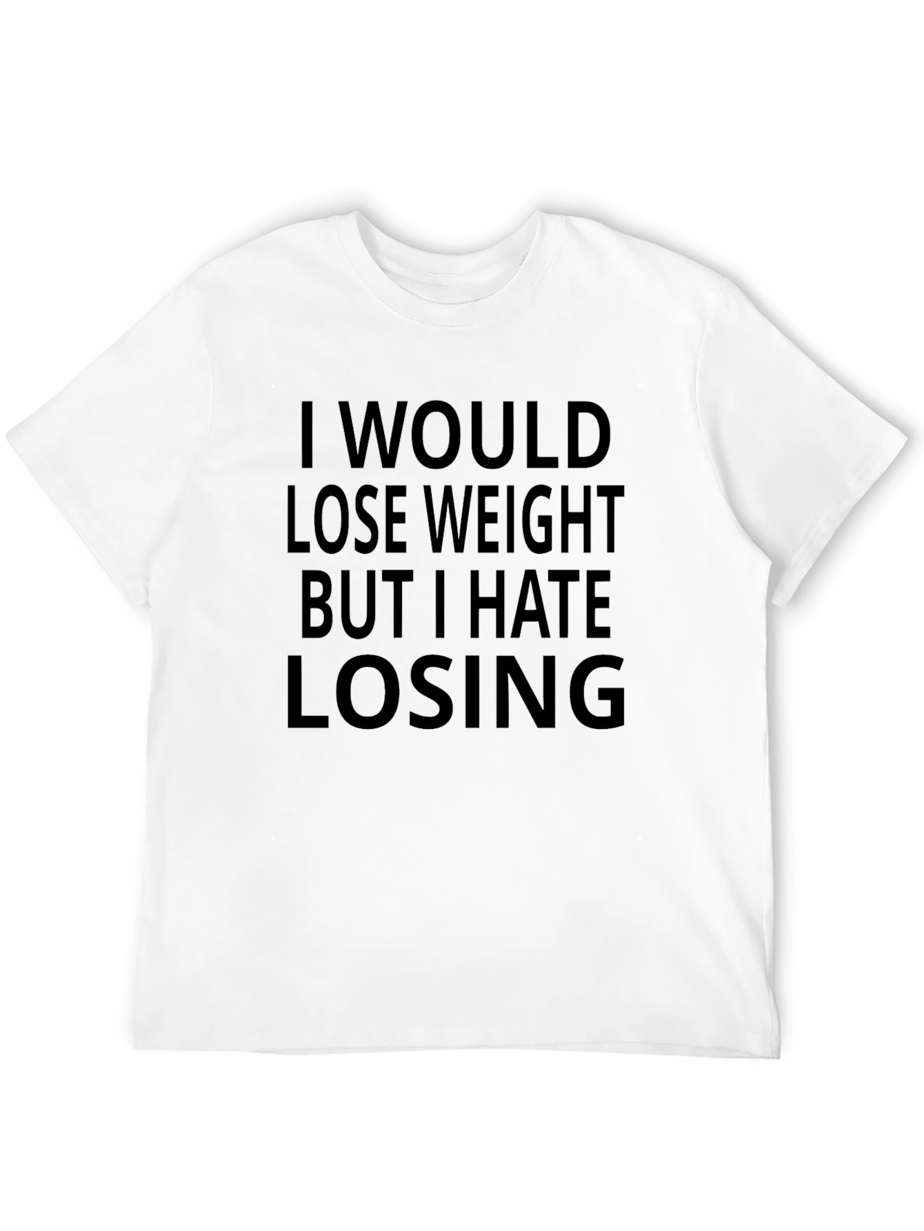 Funny Graphic Tee - I Hate Losing