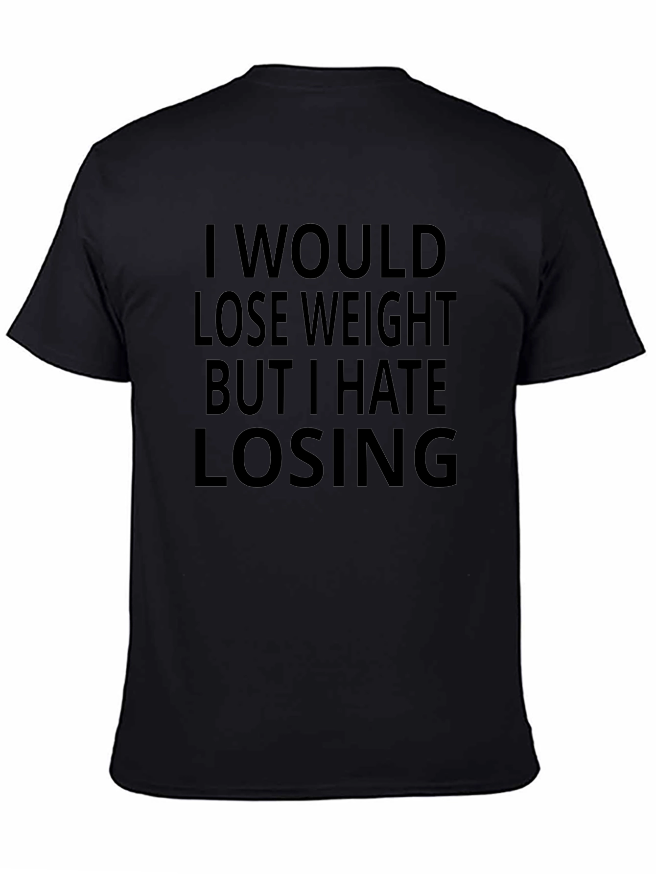 Funny Graphic Tee - I Hate Losing