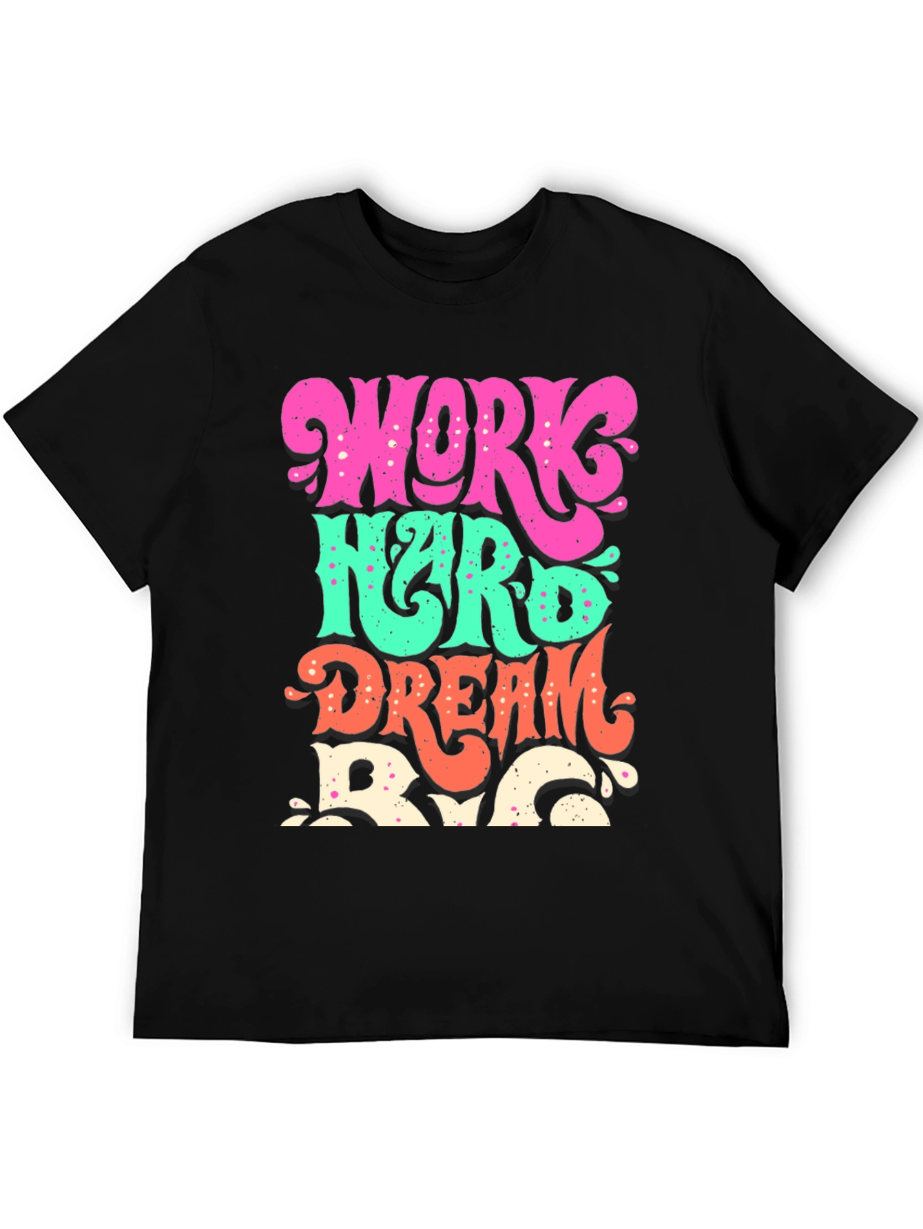 Work Hard Dream Big Graphic Tee