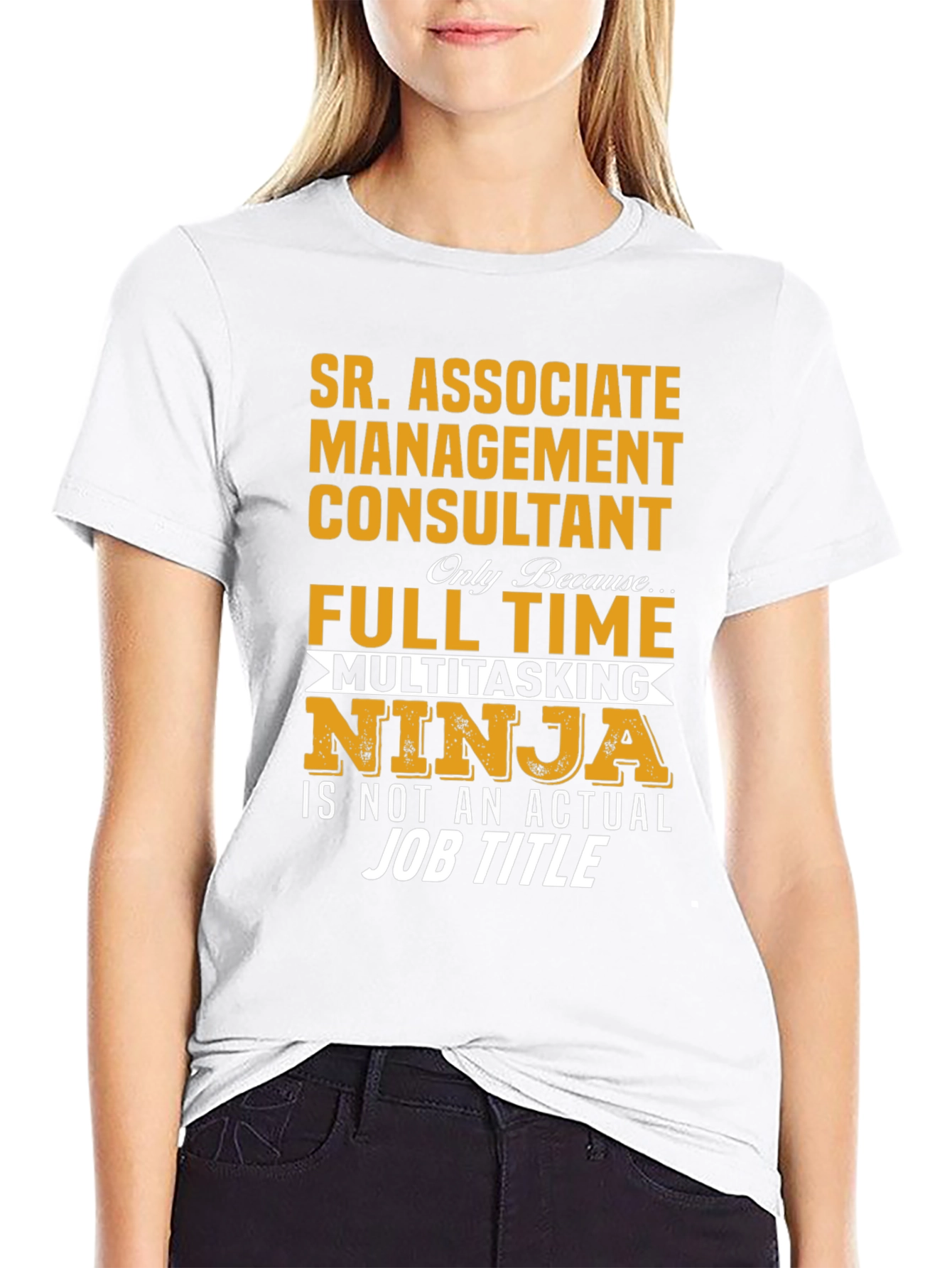 Sr. Associate Management Consultant Novelty T-Shirt
