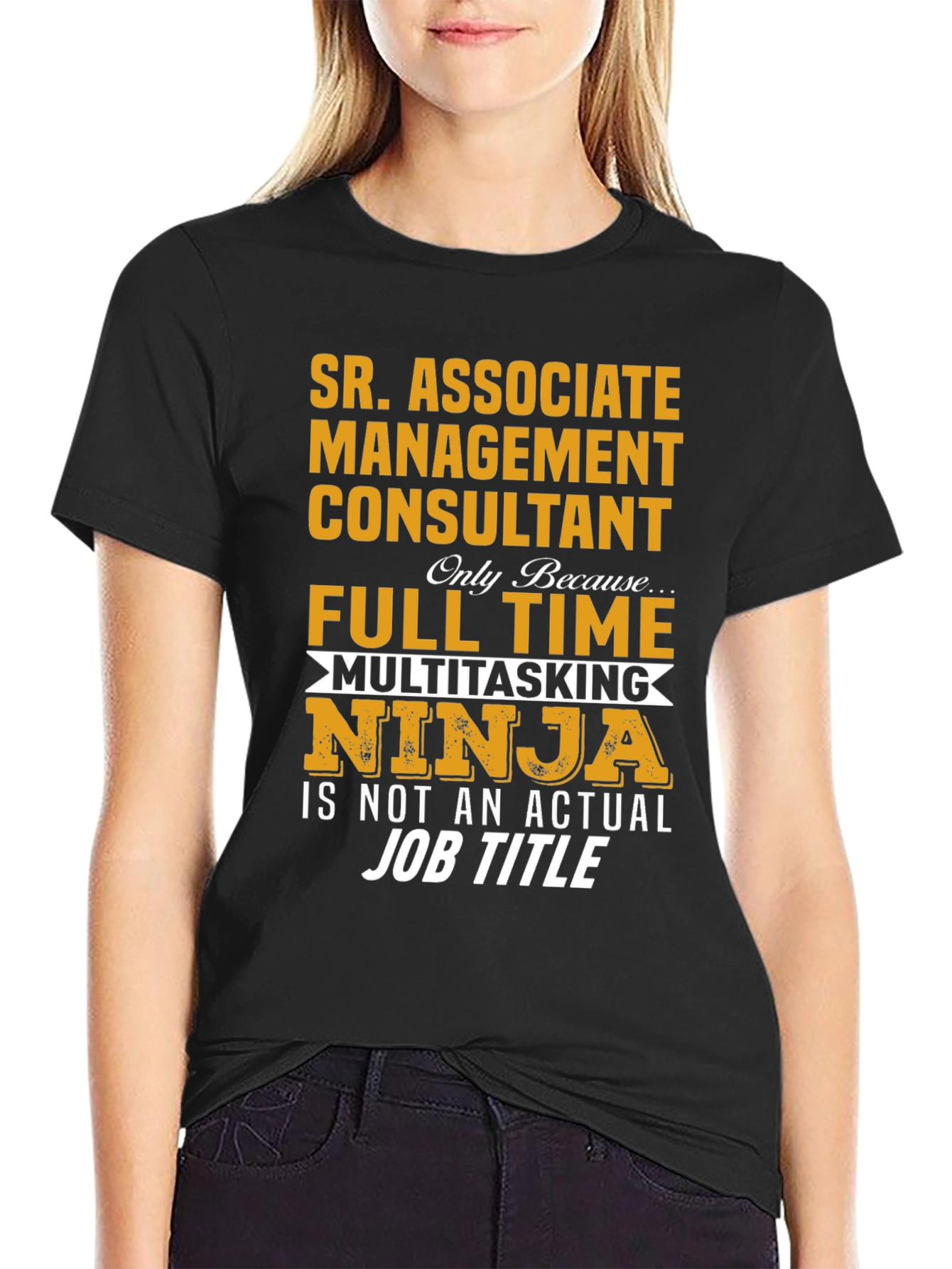 Sr. Associate Management Consultant Novelty T-Shirt