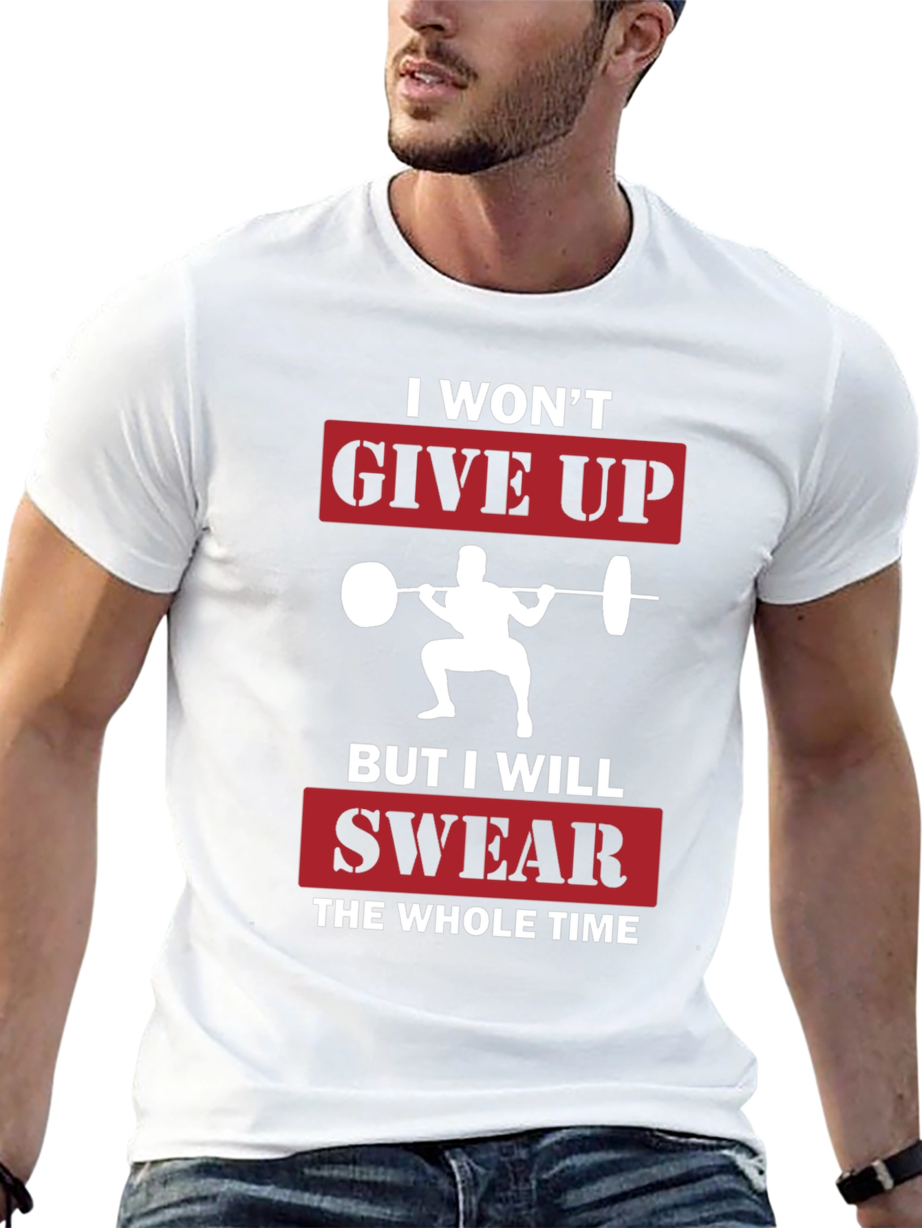 Funny Workout T-Shirt - I Wont Give Up
