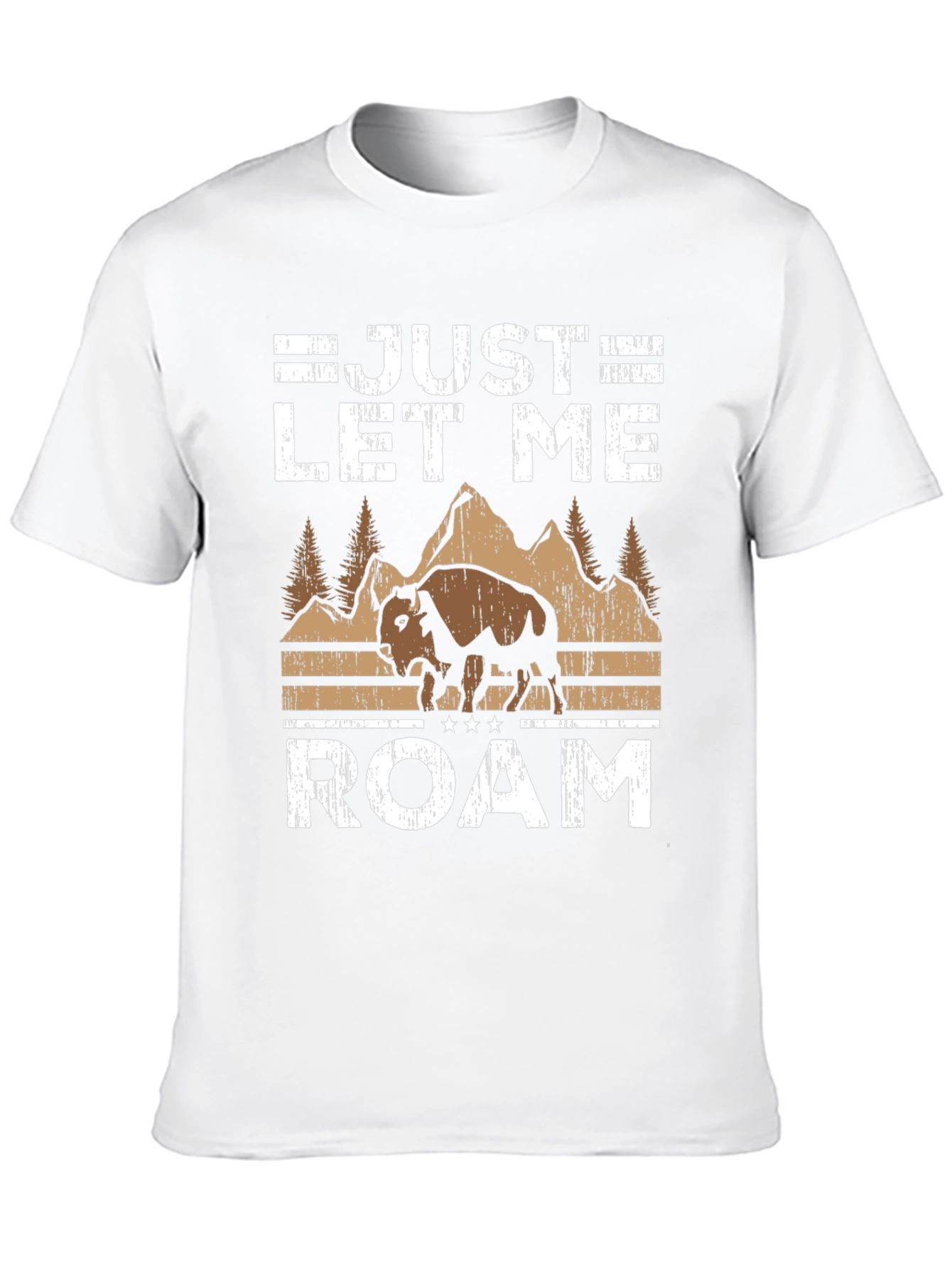 Just Let Me Roam Graphic T-Shirt - Bison Design
