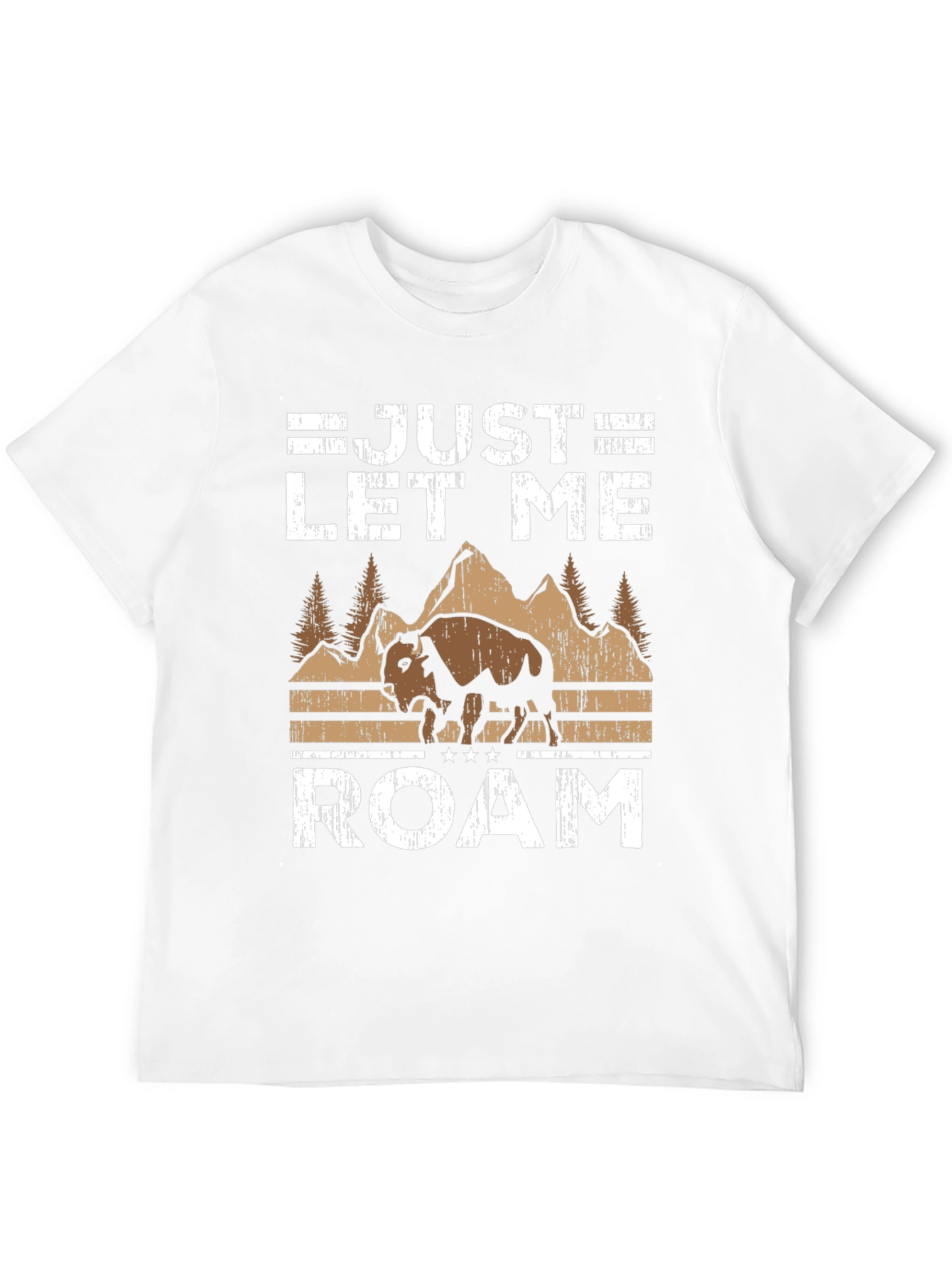 Just Let Me Roam Graphic T-Shirt - Bison Design