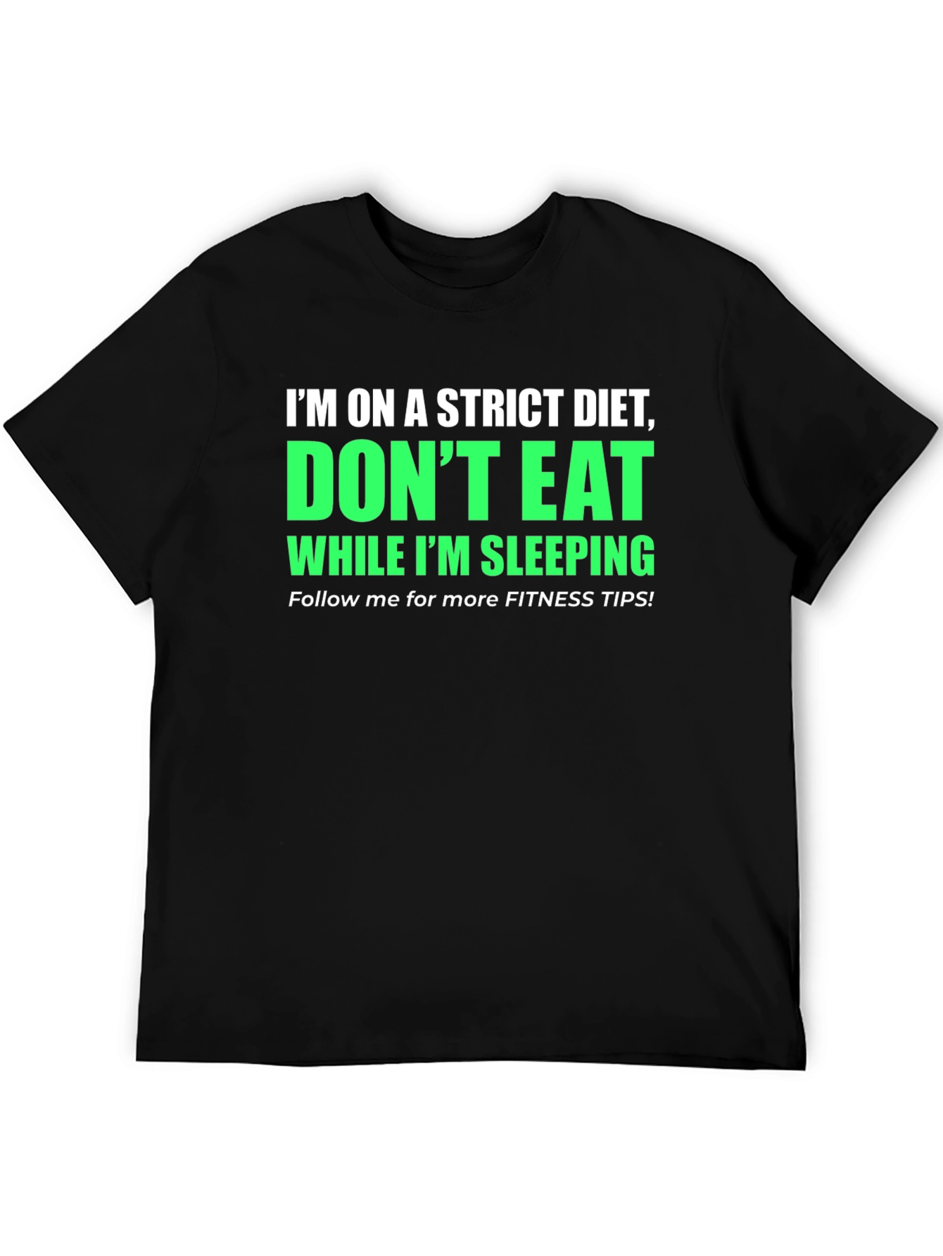 Funny Diet T-Shirt - Dont Eat While Im Sleeping