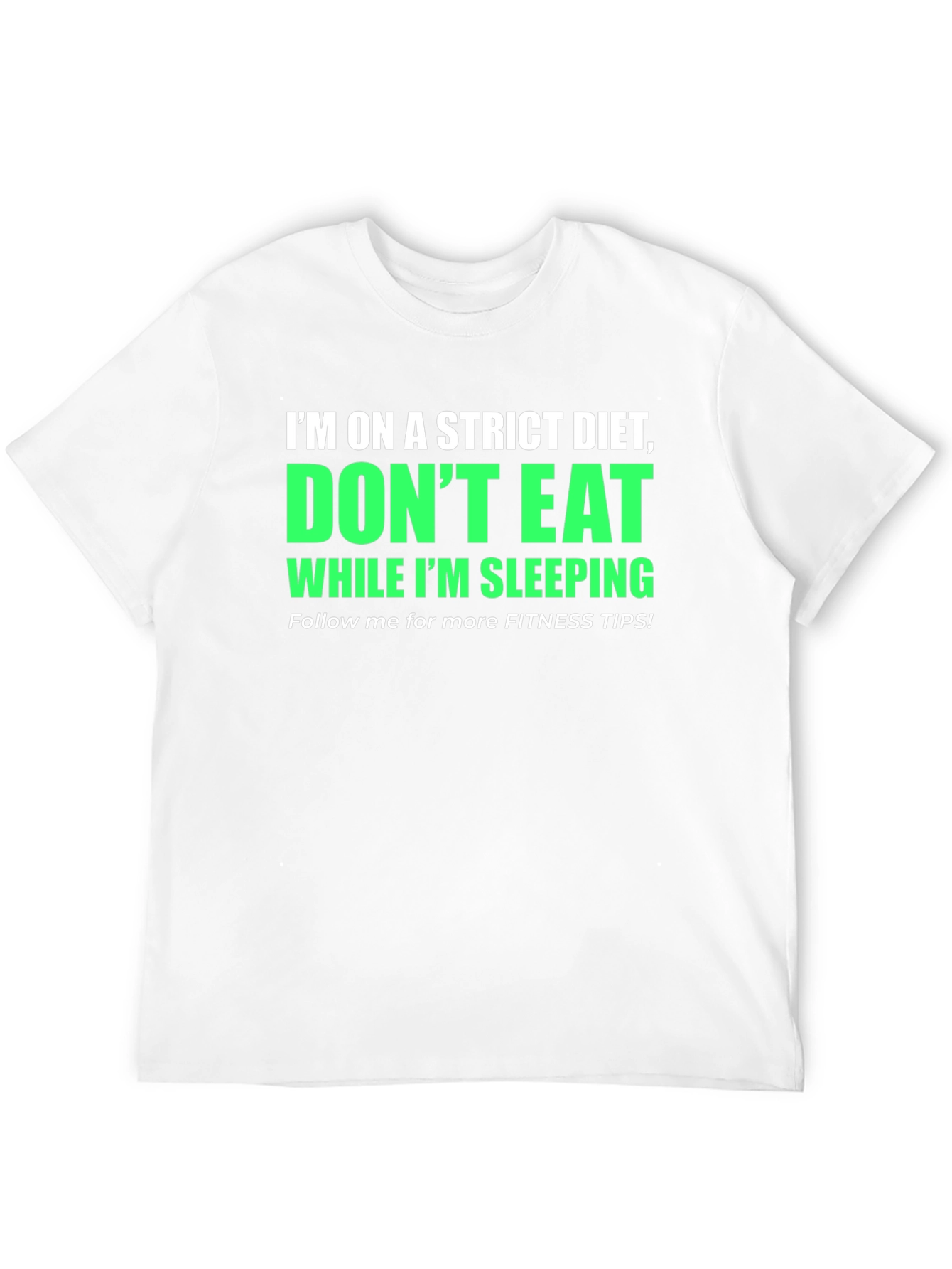 Funny Diet T-Shirt - Dont Eat While Im Sleeping