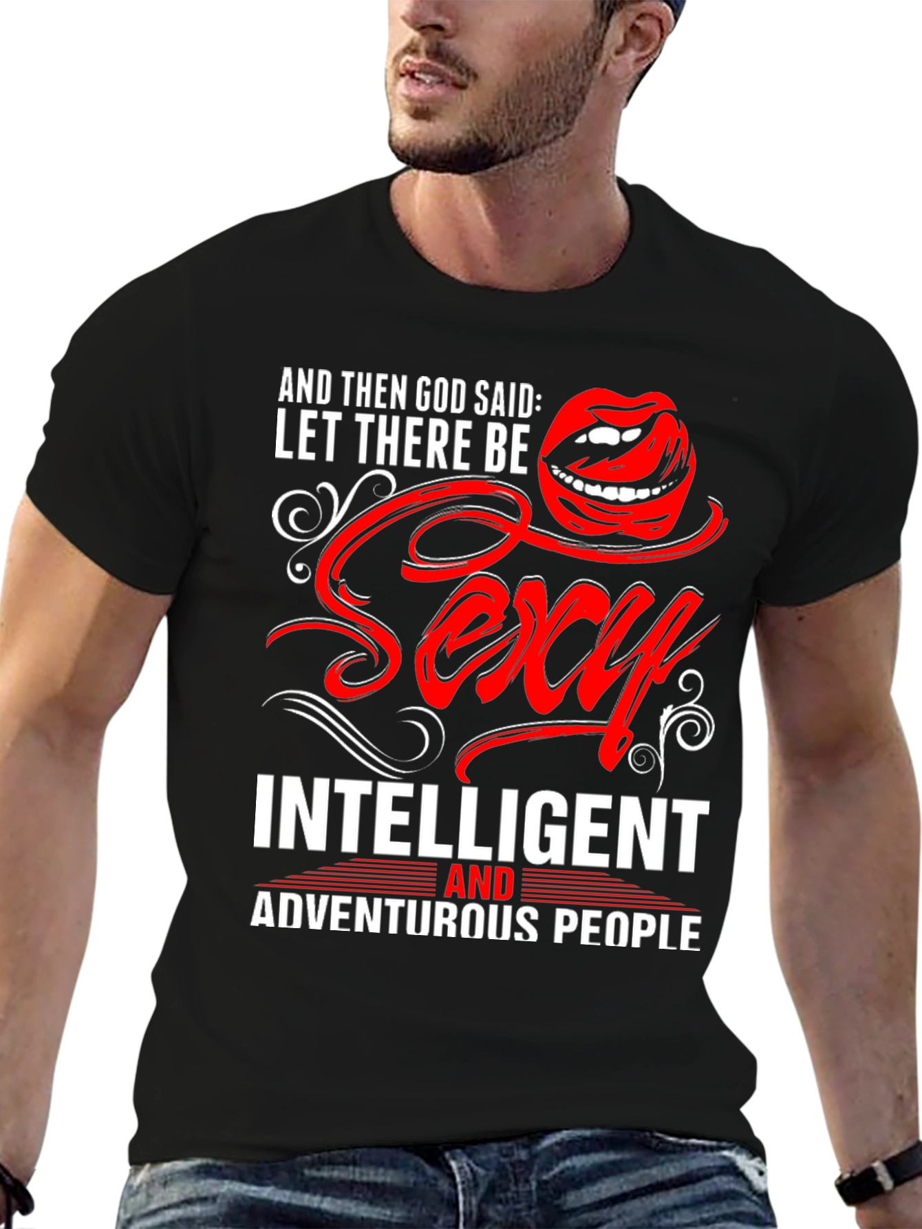 Sexy Intelligent Adventurous T-Shirt