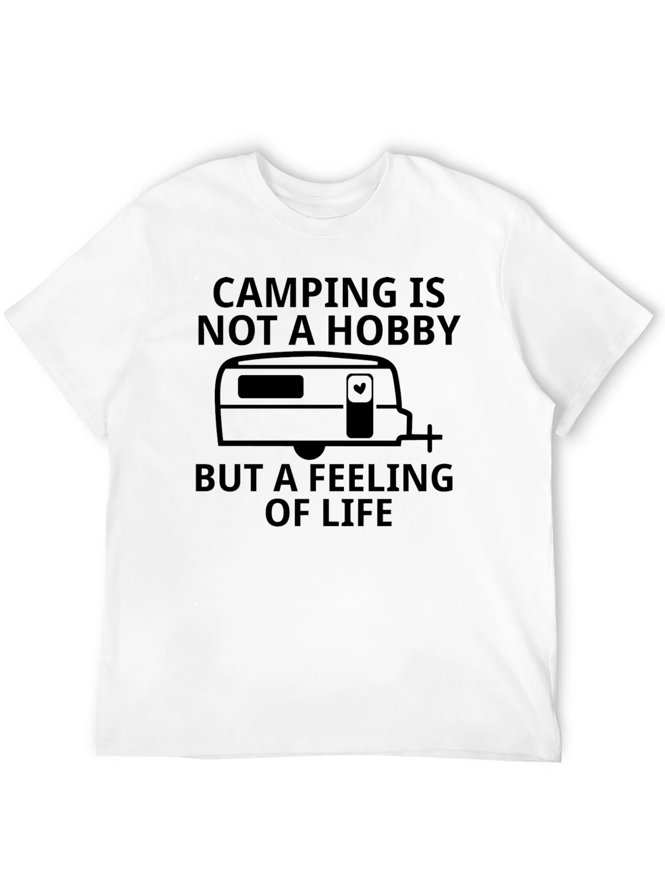 Camping is Not a Hobby T-Shirt