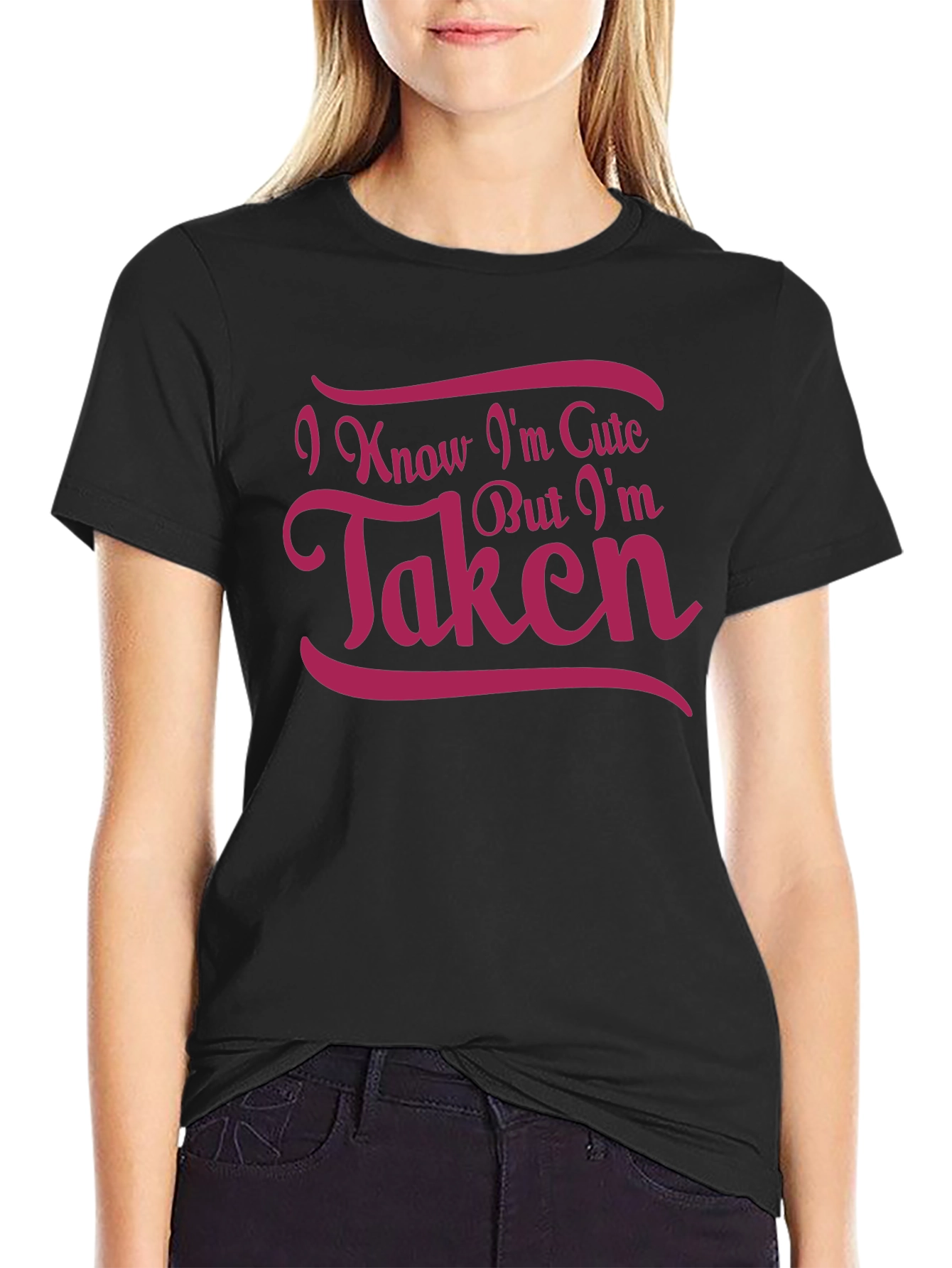 Cute But Taken T-Shirt - Novelty Graphic Tee
