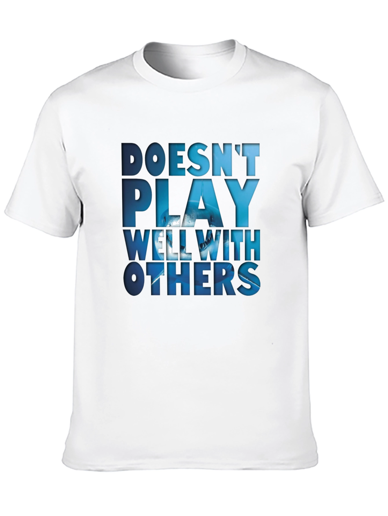 Doesnt Play Well With Others T-Shirt