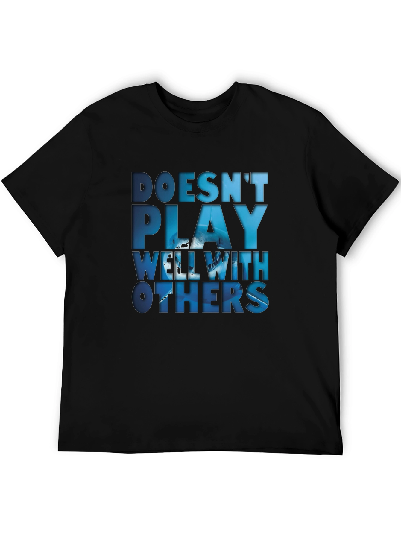 Doesnt Play Well With Others T-Shirt