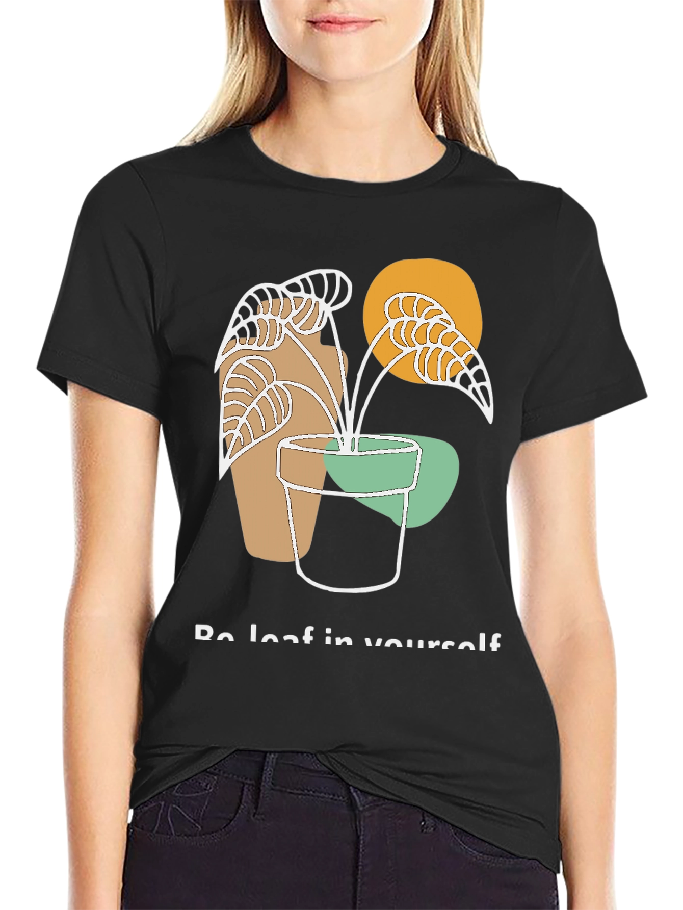 Be Leaf in Yourself T-Shirt