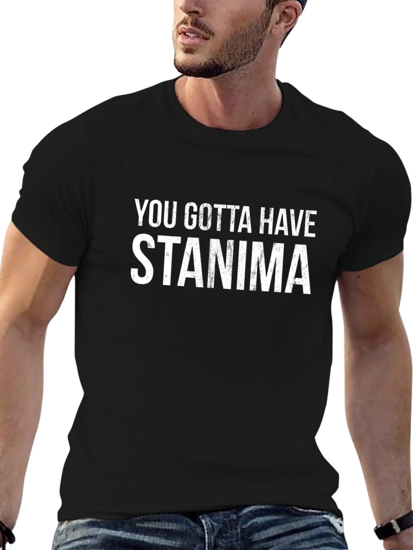 You Gotta Have Stanima Black Graphic Tee