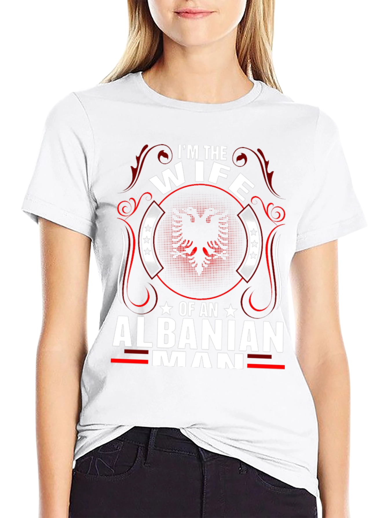 Im the Wife of an Albanian Man T-Shirt