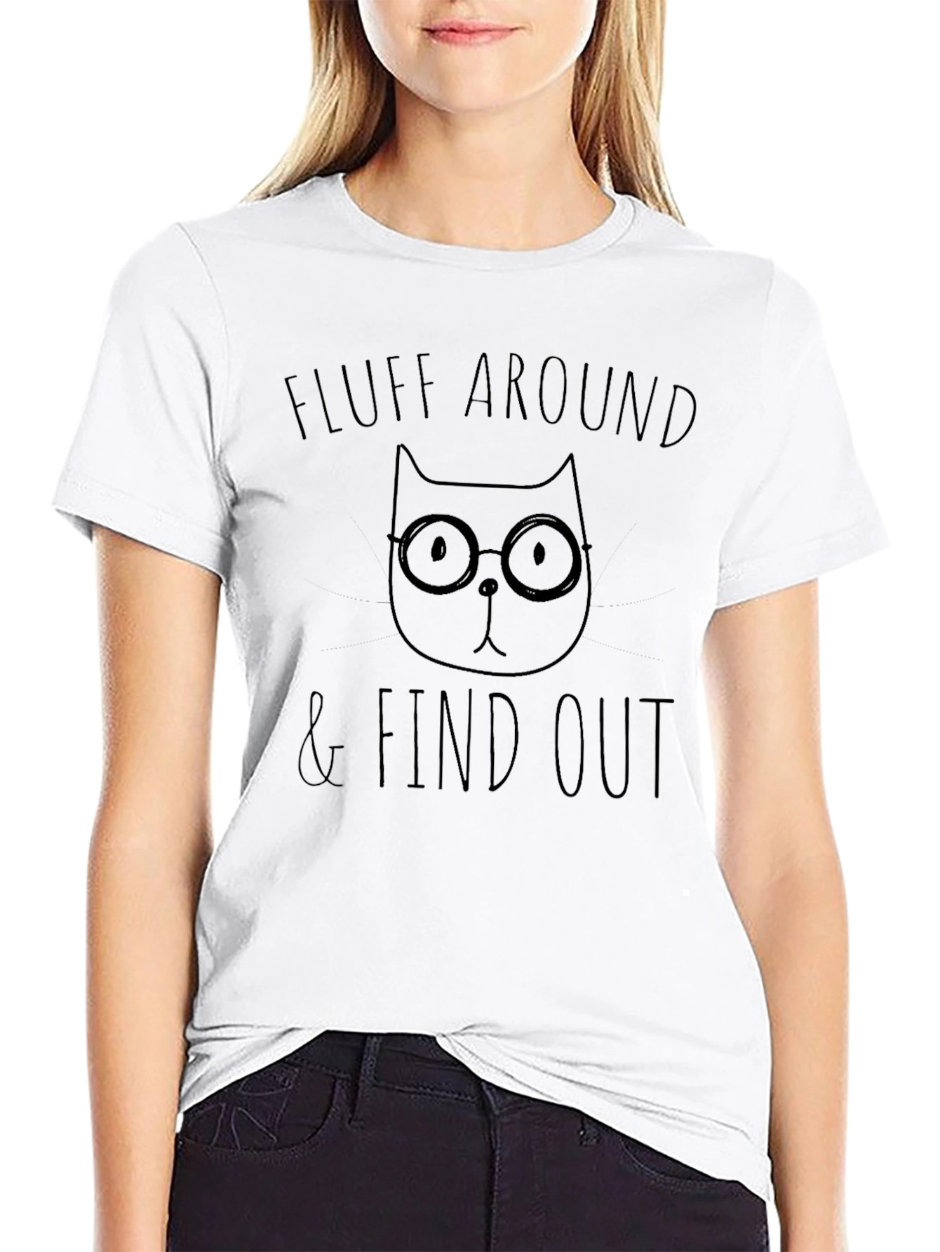 Fluff Around & Find Out Cat T-Shirt